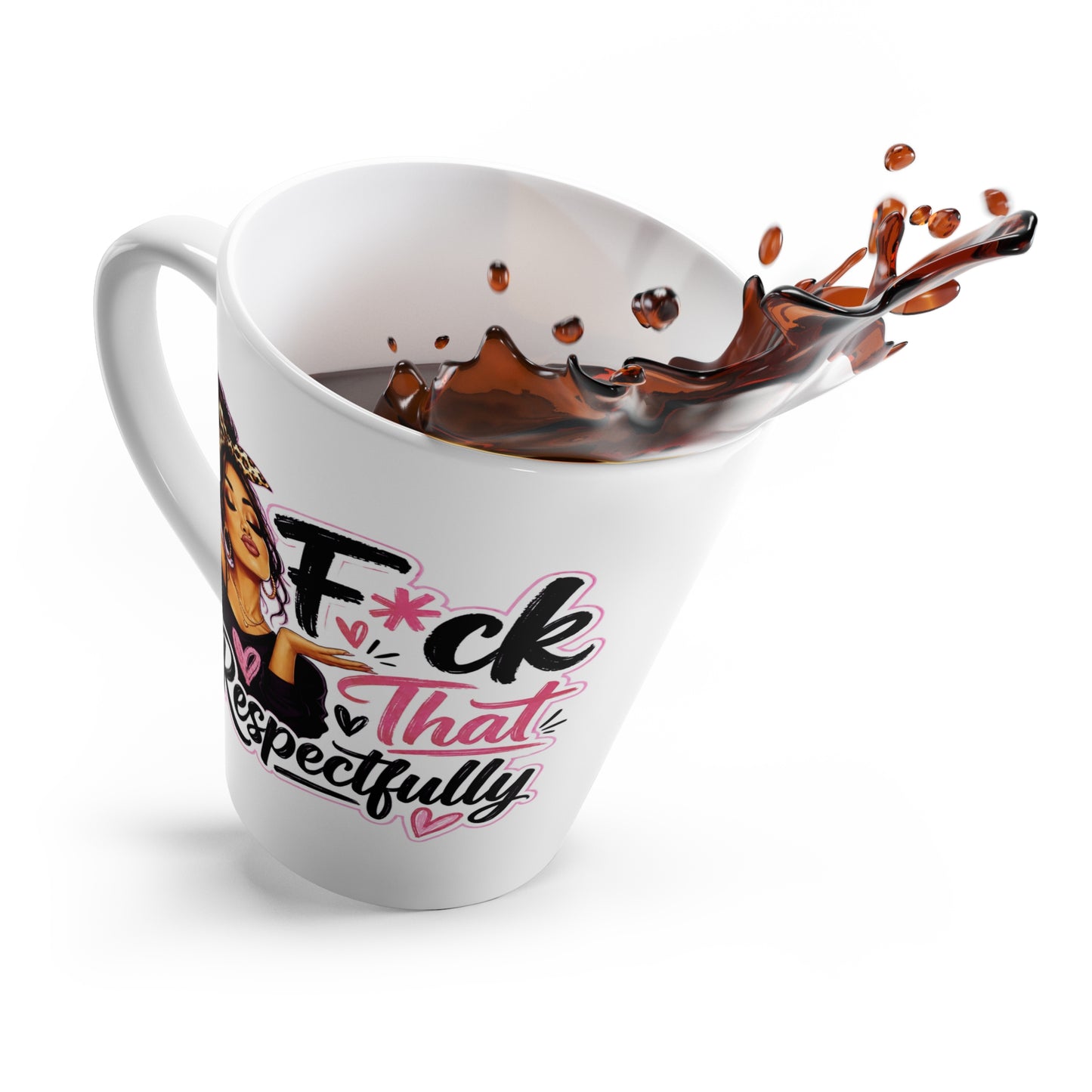 Fuck It! Latte Mug, Sassy Coffee Cup