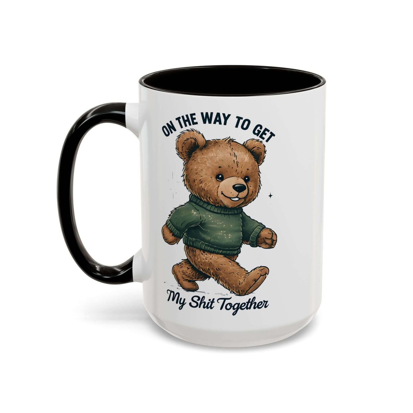 Funny Bear Coffee Mug – On the Way to Get My Sh*t Together, Brand63
