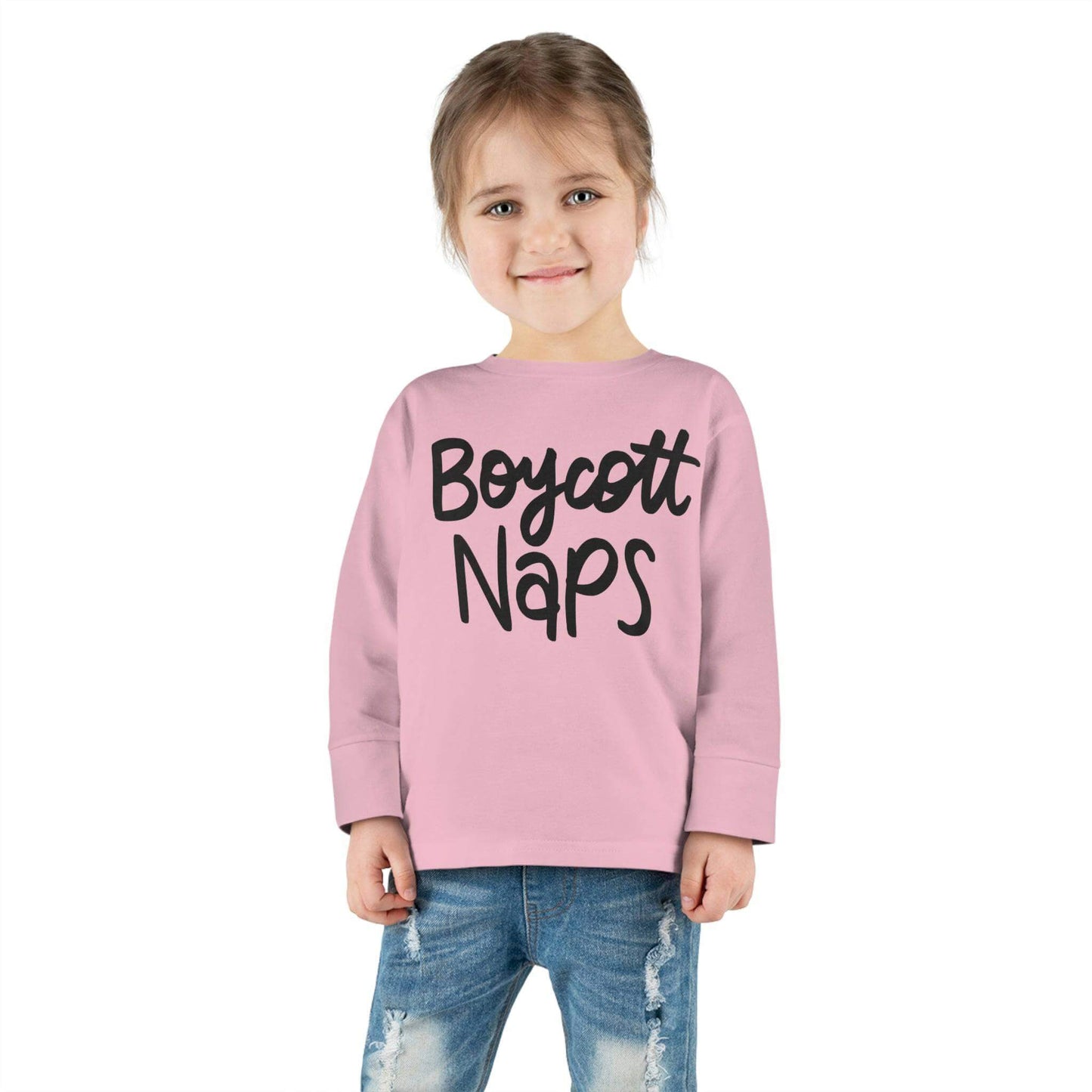 Boycott Naps! Toddler Long Sleeve Tee | Best Daycare Shirt ever, Brand63