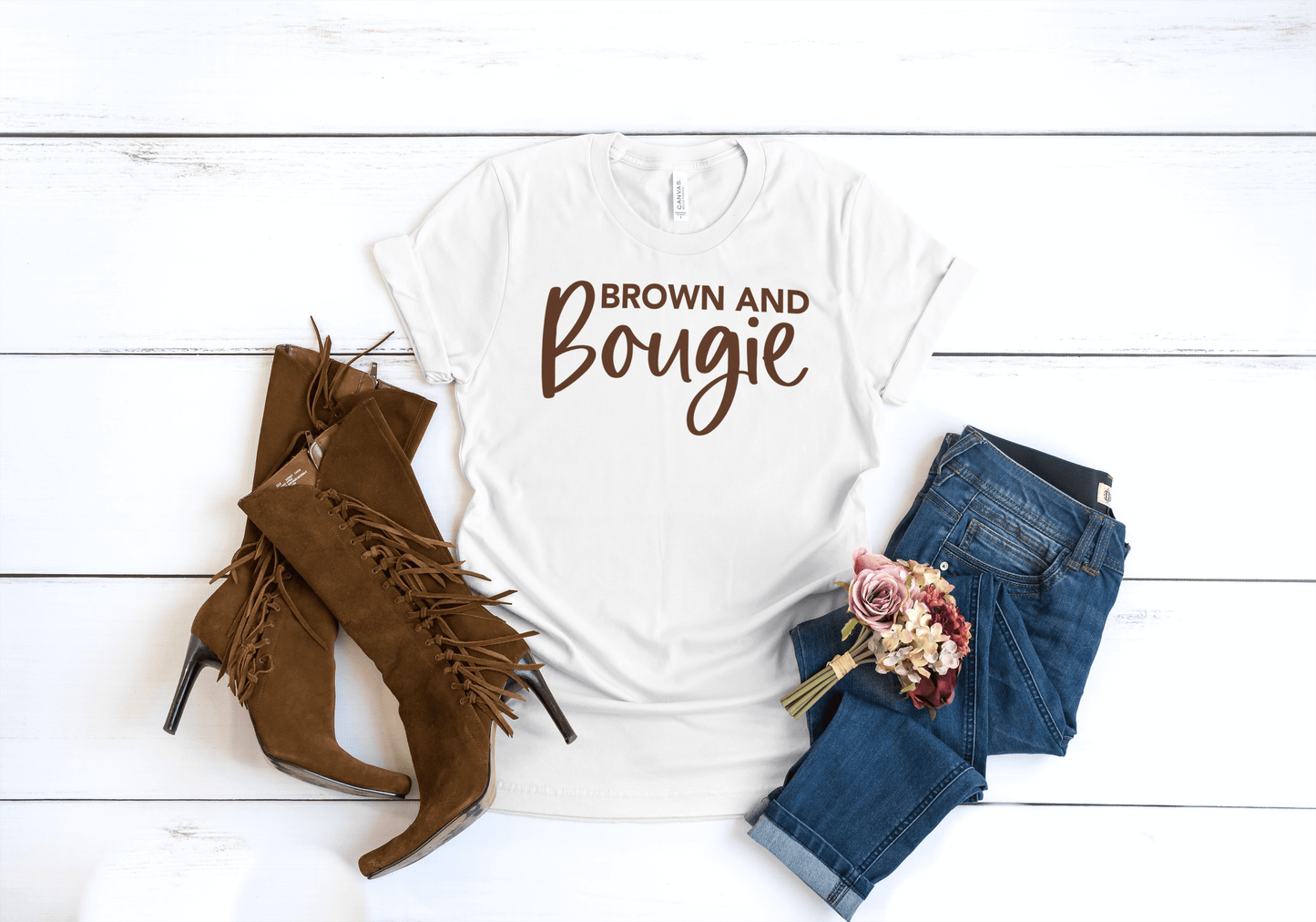 "Brown and Bougie" T-Shirt | Best Deals & Free Shipping | Best Deals & Free Shipping | Best Deals & Free Shipping, Brand63