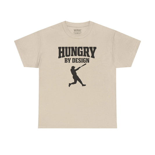 Hungry By Design Baseball Tee – Grit-Driven Performance Mindset Shirt | Brand63 Exclusive