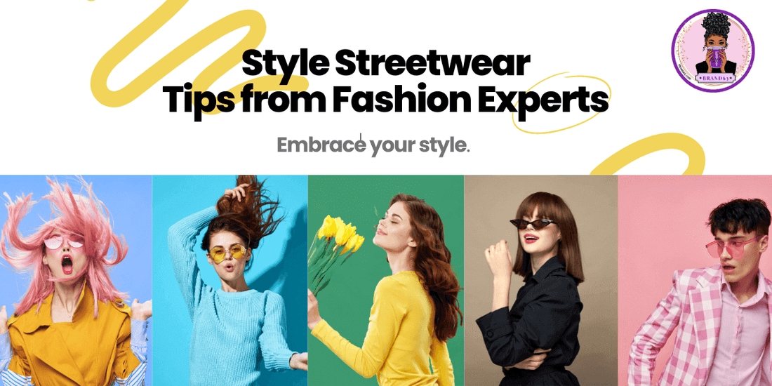 How to Style Streetwear: Tips from Fashion Experts, Brand63