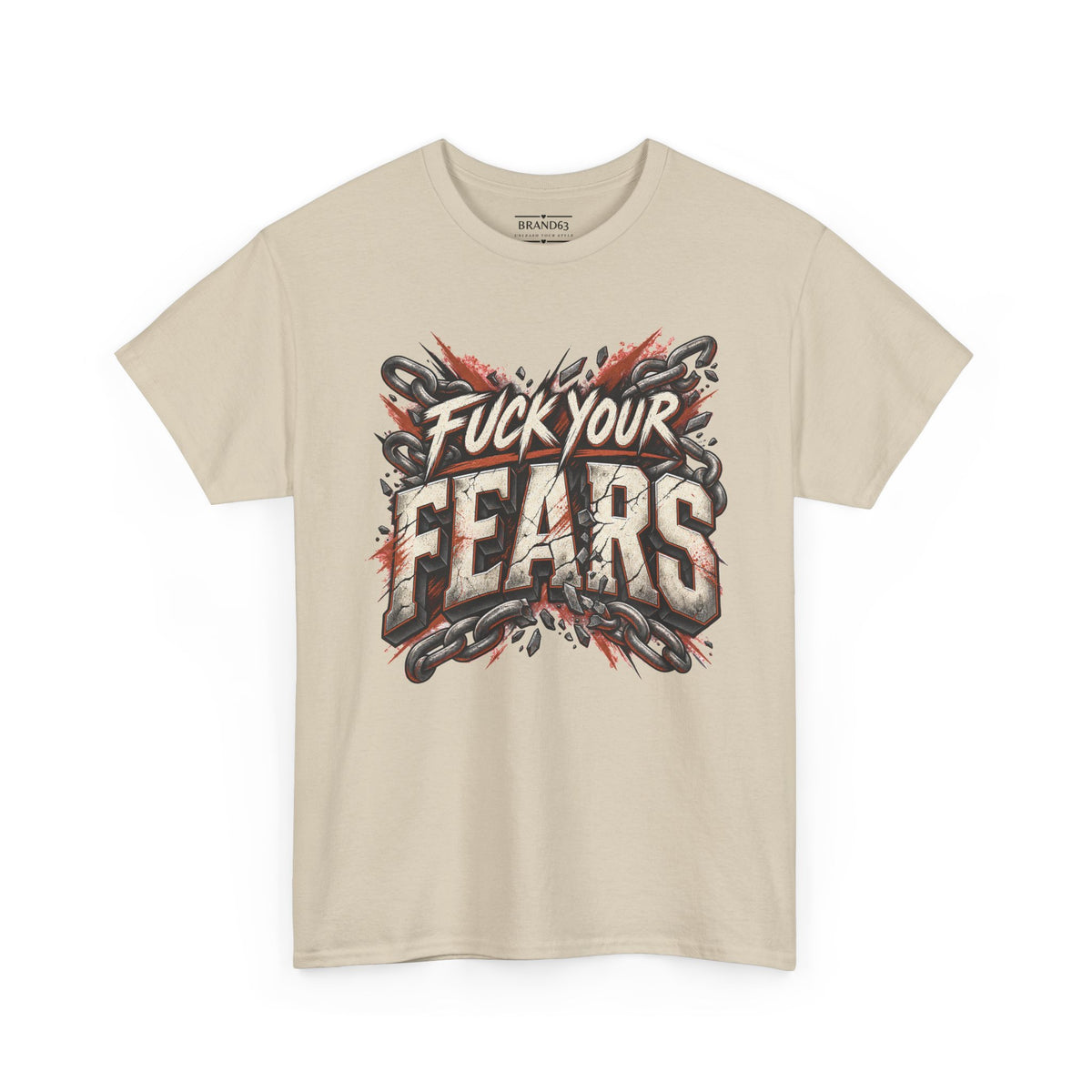 Fuck Your Fears Tee — Bold Motivational Streetwear