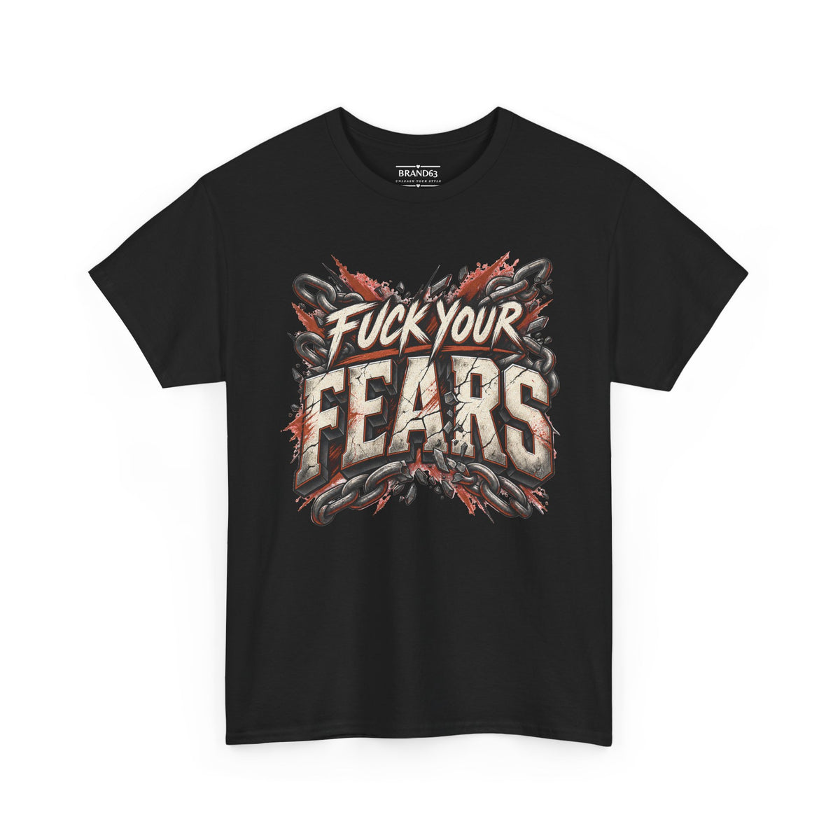 Fuck Your Fears Tee — Bold Motivational Streetwear