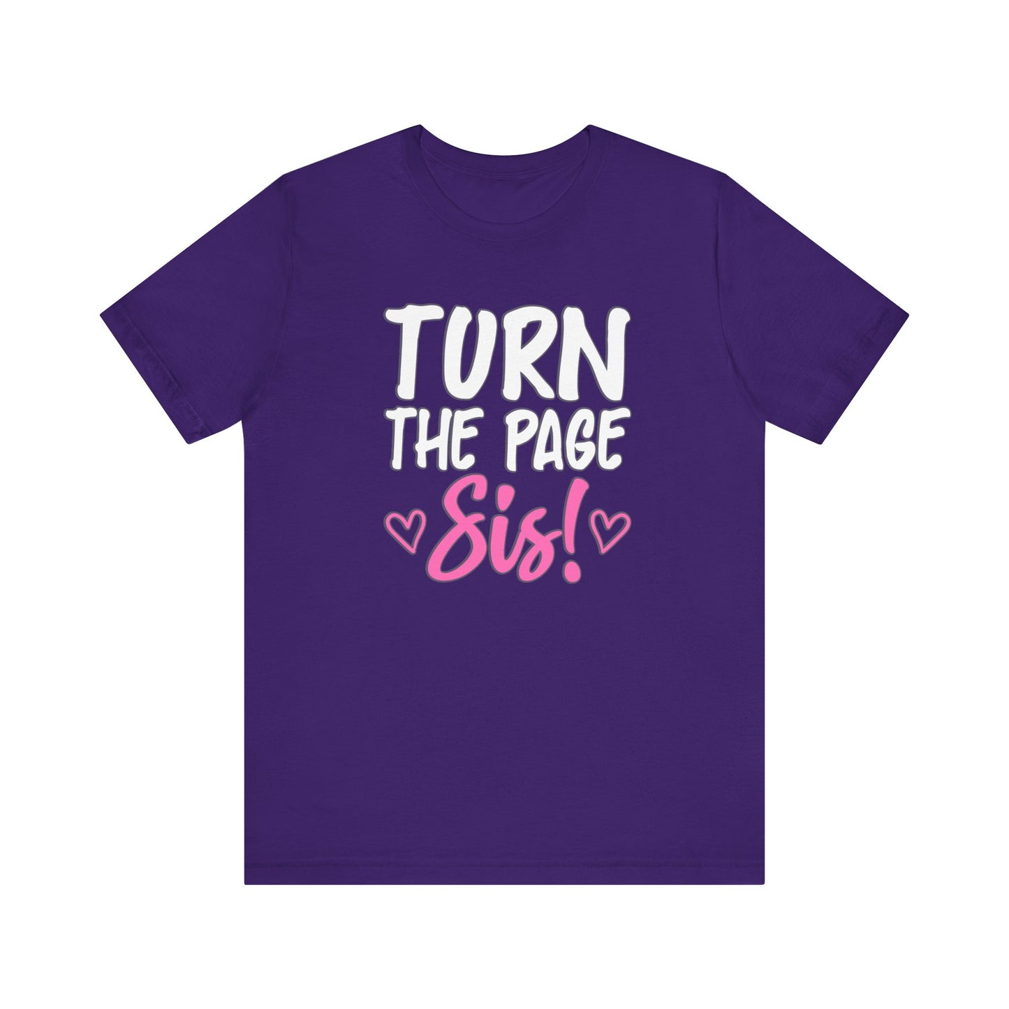 "Turn The Page Sis" Exclusive Tee