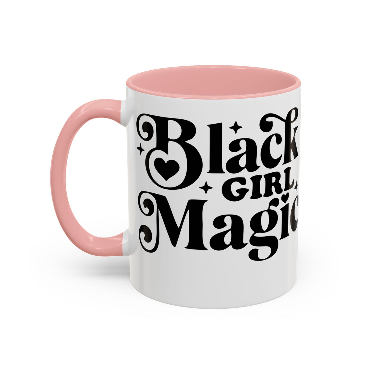 Black Girl Magic  Coffee Mug