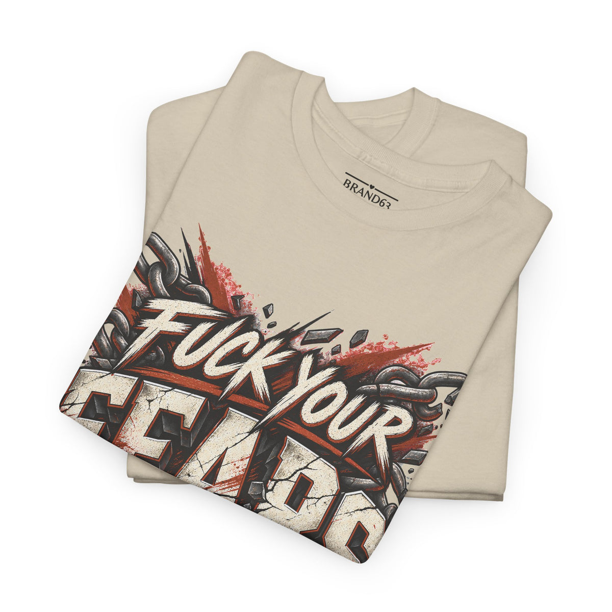 Fuck Your Fears Tee — Bold Motivational Streetwear