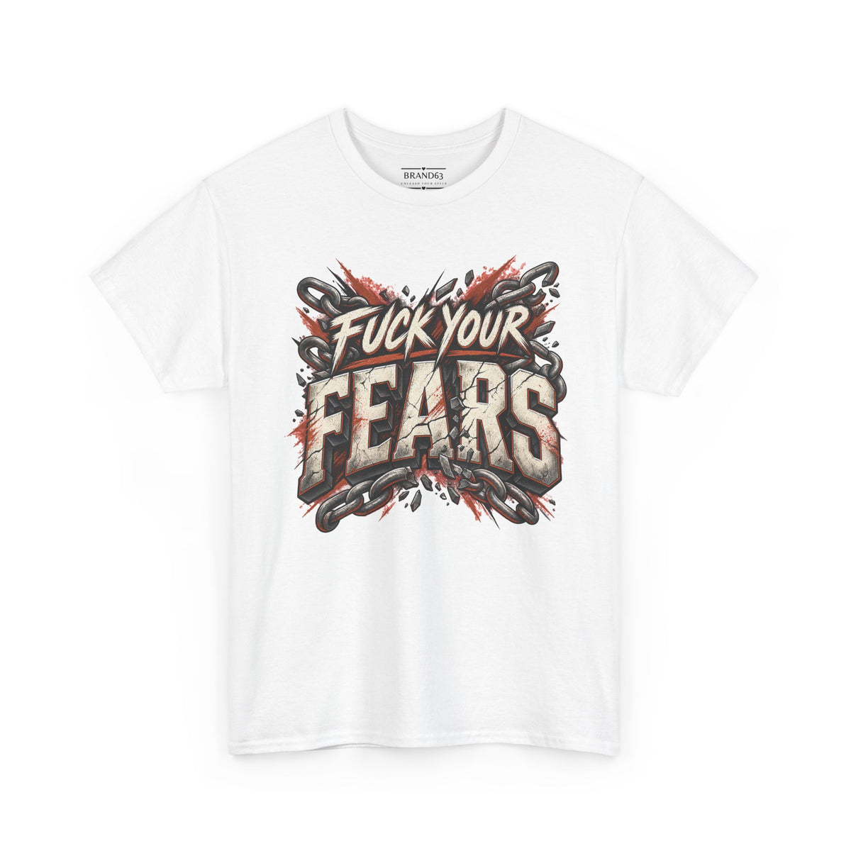 Fuck Your Fears Tee — Bold Motivational Streetwear
