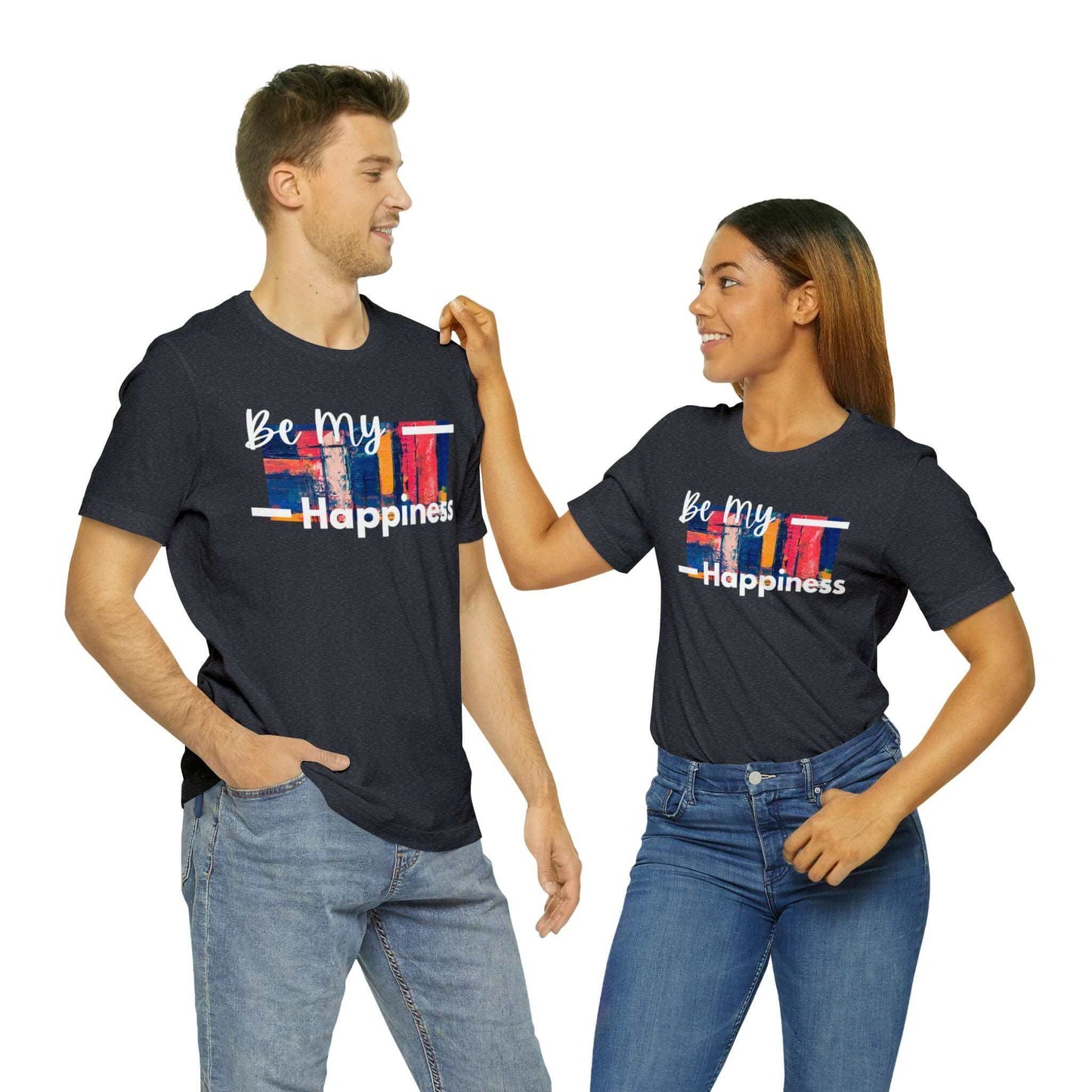Be My Happiness - Jersey Short Sleeve Tee, Brand63