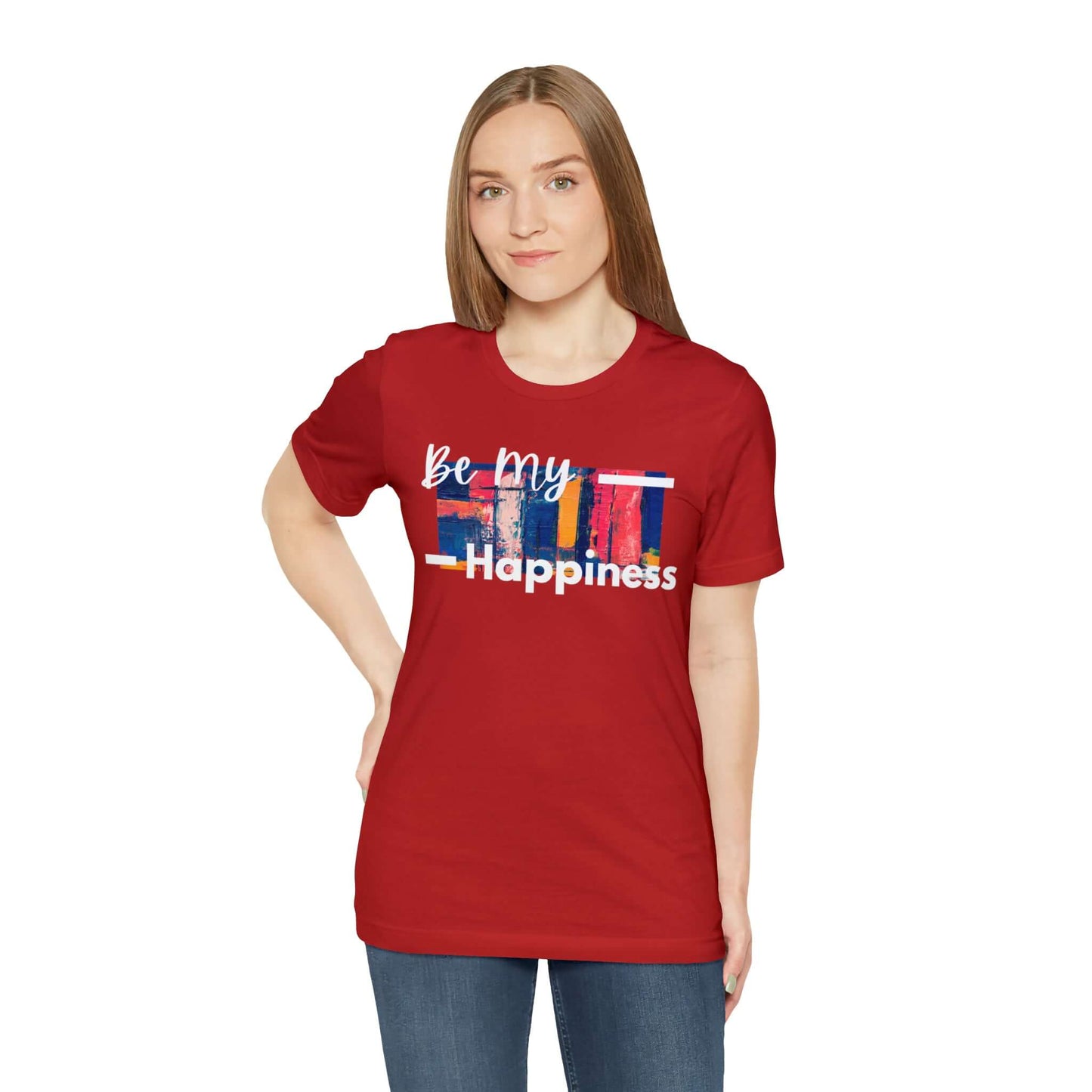 Be My Happiness - Jersey Short Sleeve Tee, Brand63