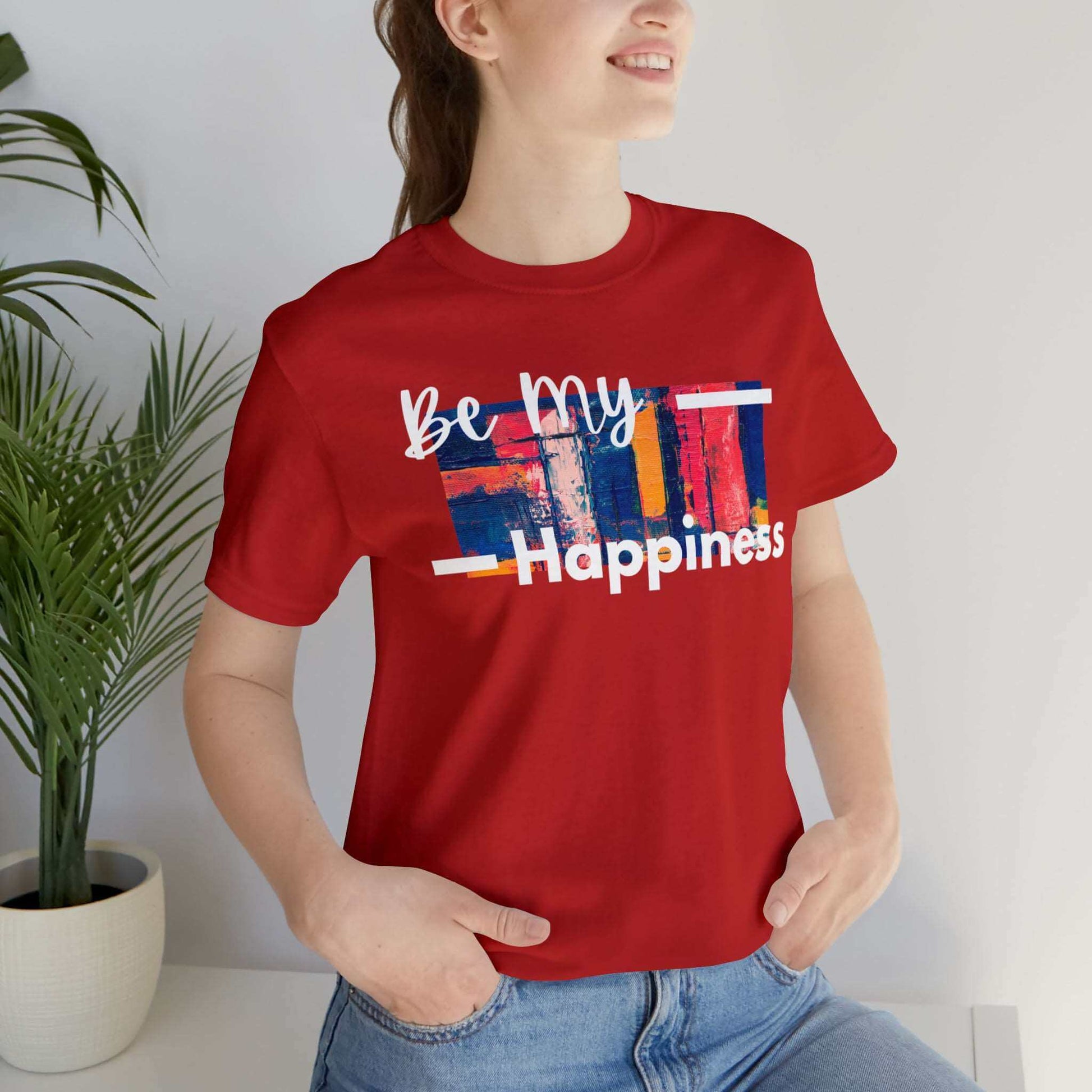 Be My Happiness - Jersey Short Sleeve Tee, Brand63