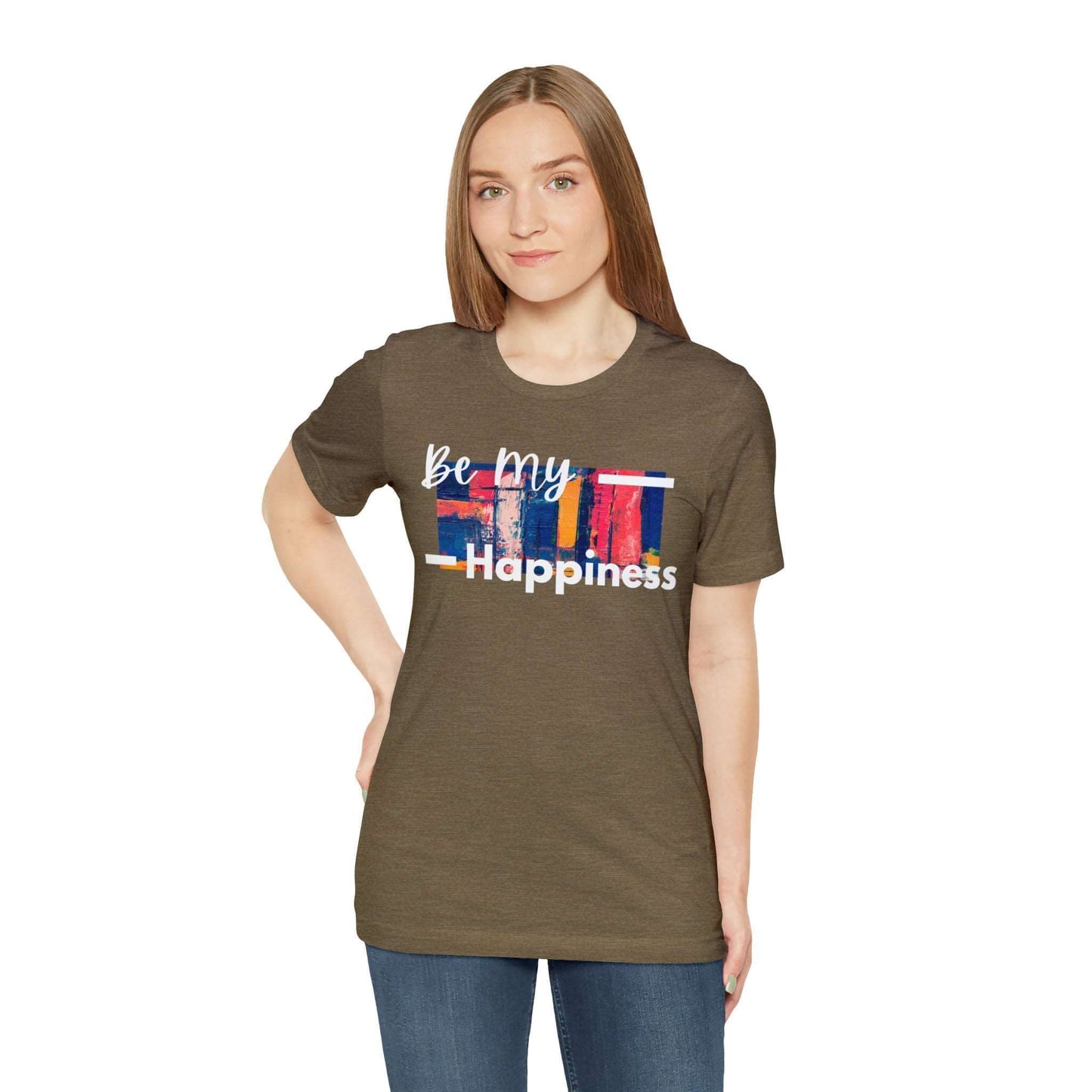 Be My Happiness - Jersey Short Sleeve Tee, Brand63