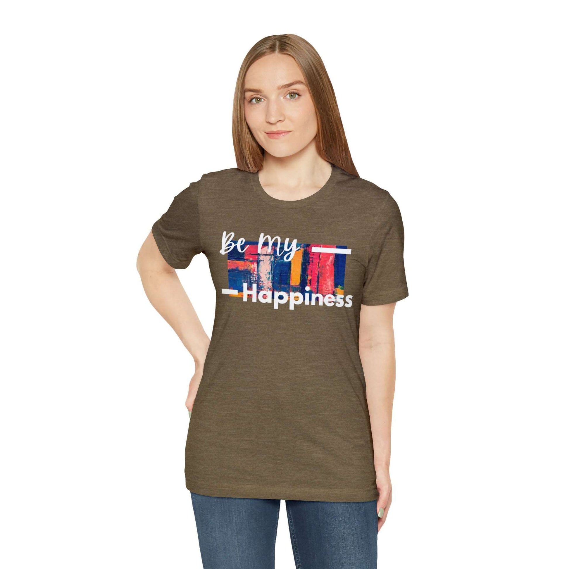 Be My Happiness - Jersey Short Sleeve Tee, Brand63