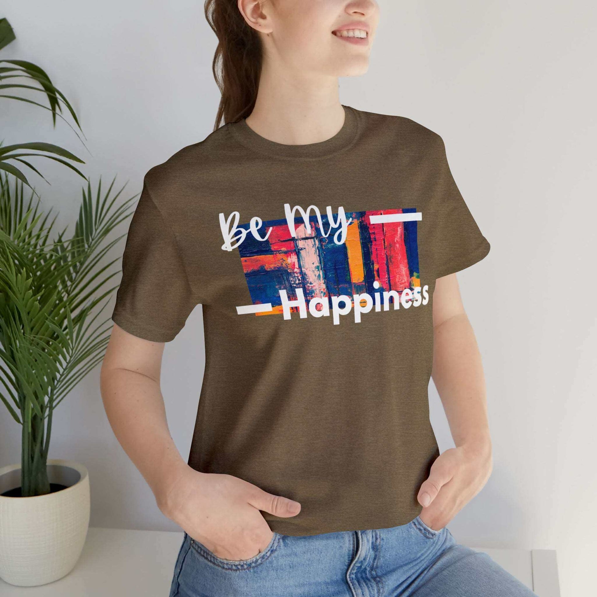 Be My Happiness - Jersey Short Sleeve Tee, Brand63