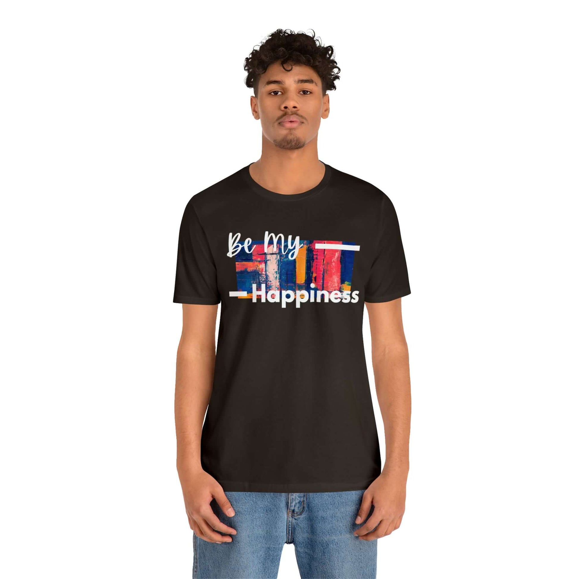 Be My Happiness - Jersey Short Sleeve Tee, Brand63