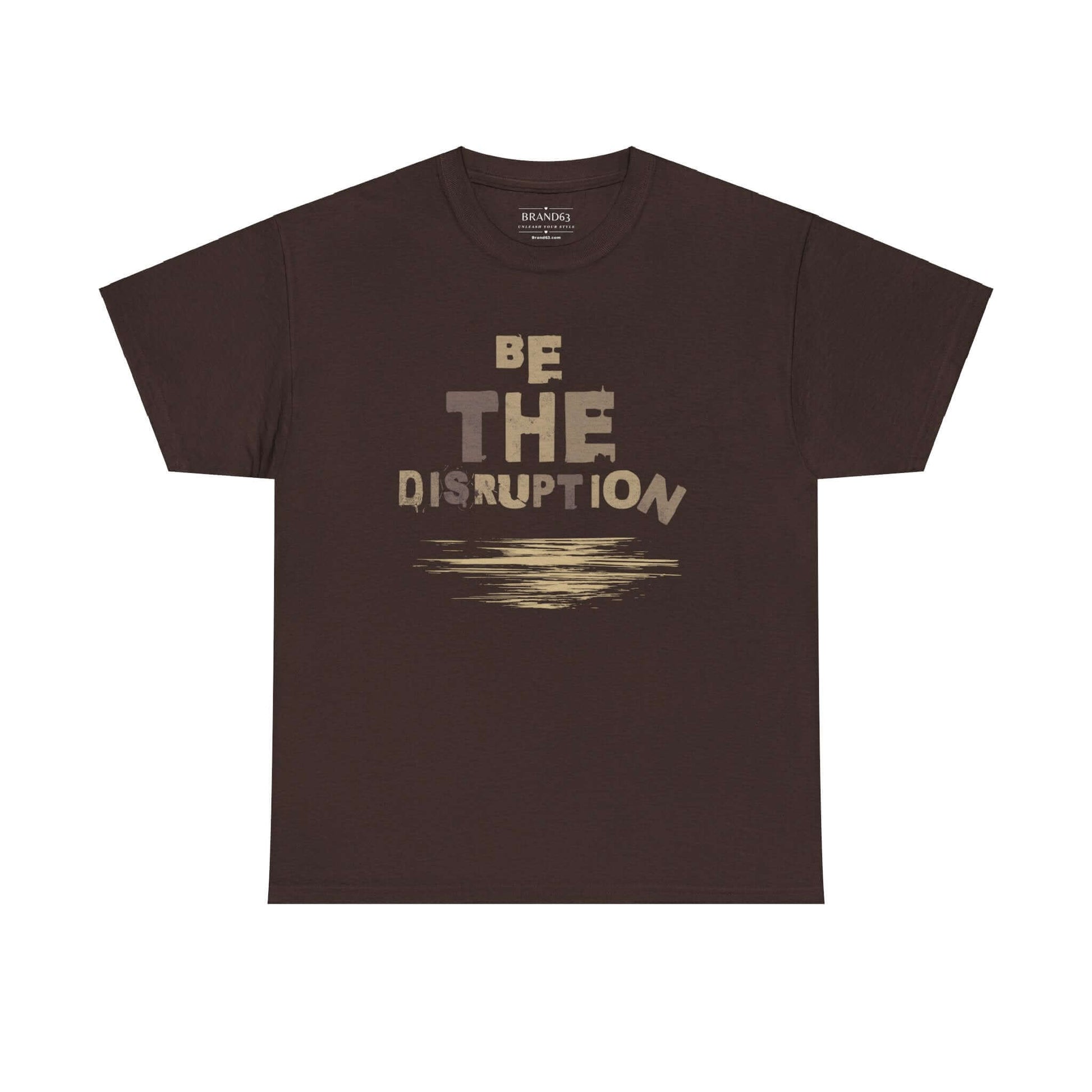 Be the Disruption T-Shirt - Inspirational Edgy Graphic Tee, Brand63