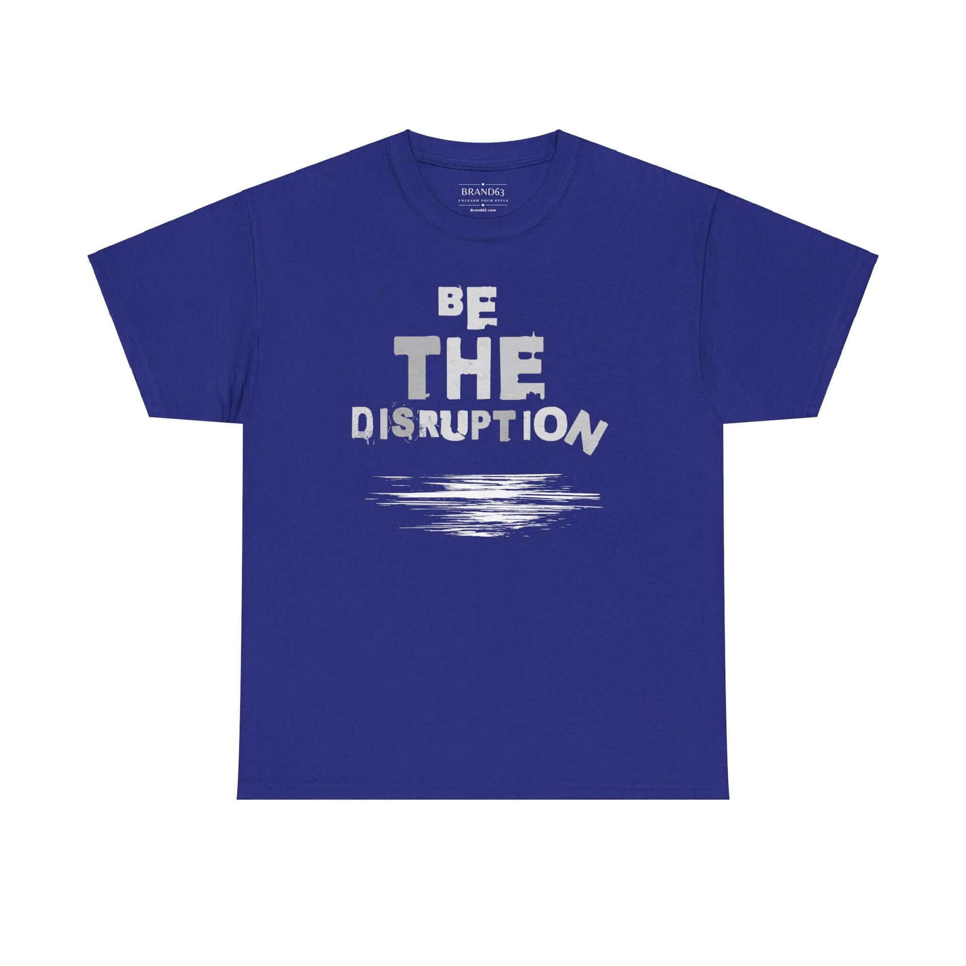 Be the Disruption T-Shirt - Inspirational Edgy Graphic Tee, Brand63