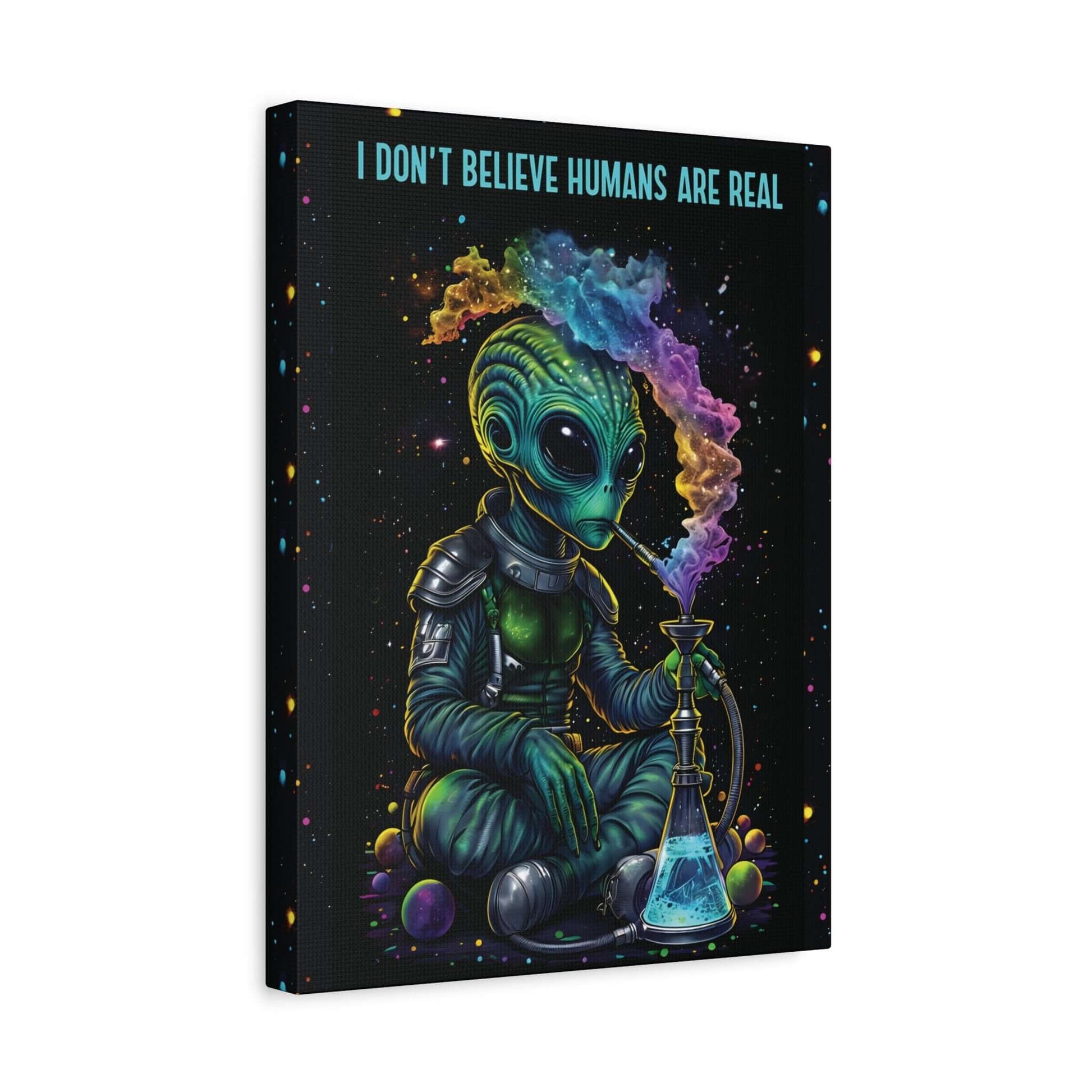 Cosmic Alien Hookah Wall Art Canvas Print - 'I Don't Believe Humans Are Real', Brand63