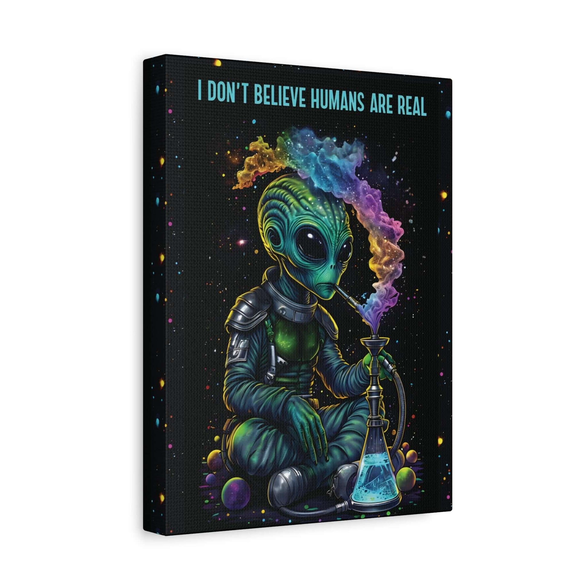 Cosmic Alien Hookah Wall Art Canvas Print - 'I Don't Believe Humans Are Real', Brand63