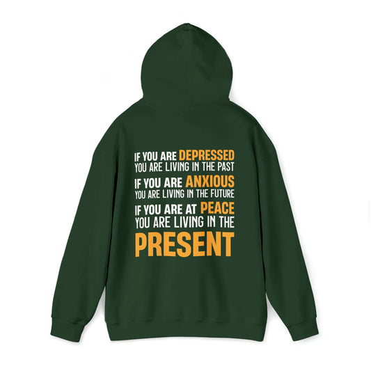 Exclusive "Live in the Present" Inspirational Hoodie, Brand63