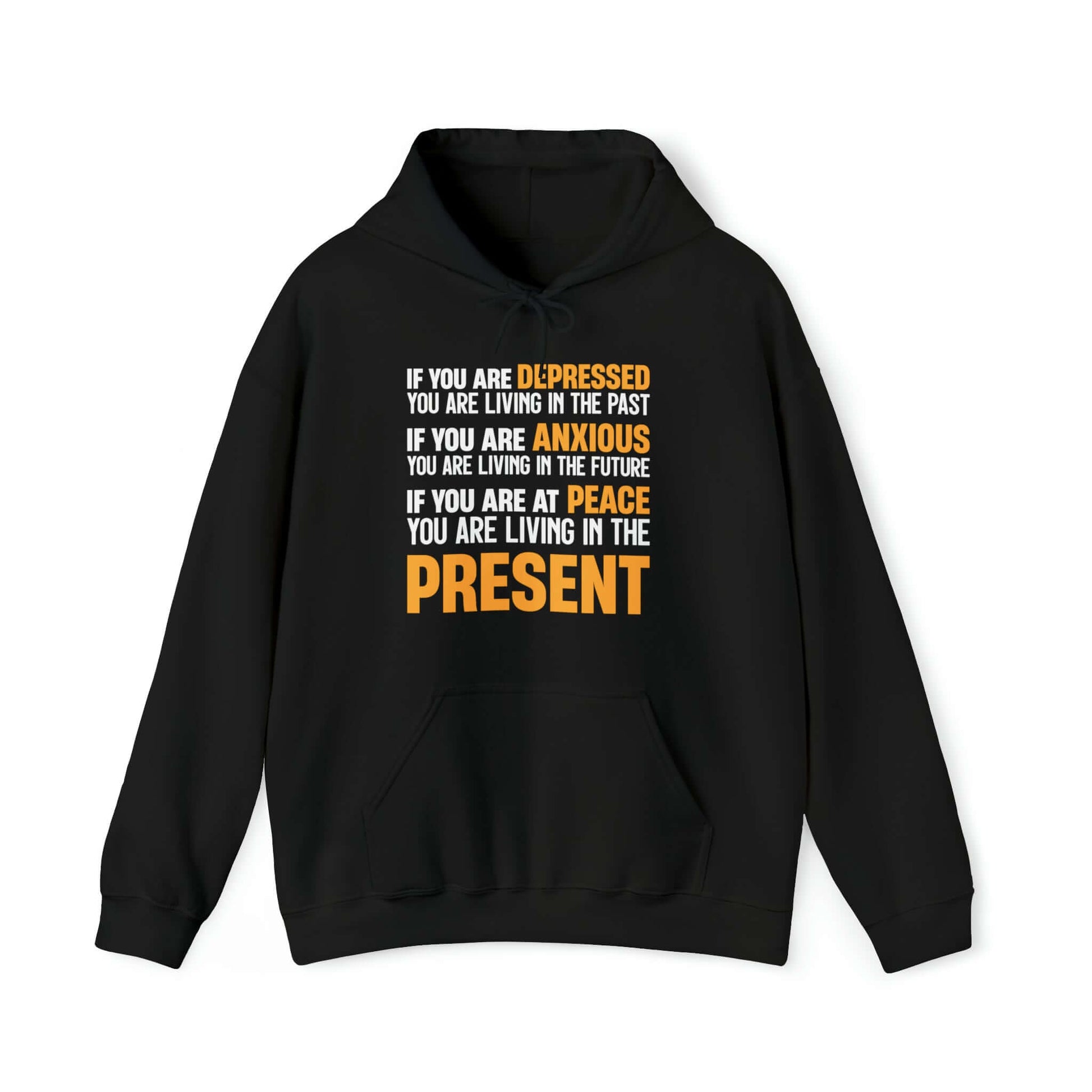 Exclusive "Live in the Present" Inspirational Hoodie, Brand63