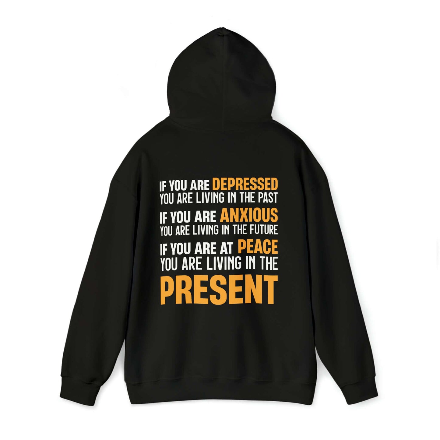 Exclusive "Live in the Present" Inspirational Hoodie, Brand63