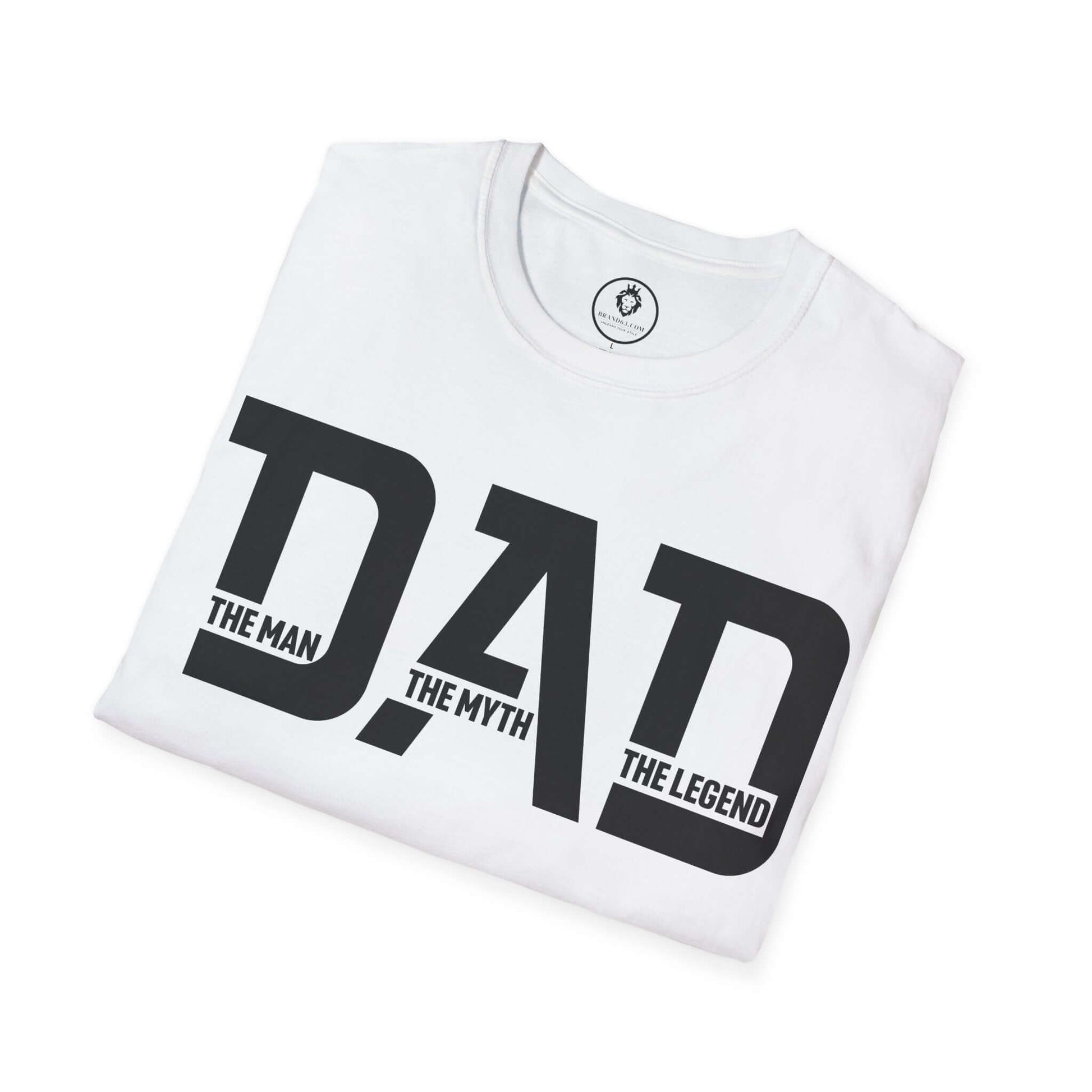 Father's Day T-Shirt | DAD, The Man The Myth The Legend, Brand63