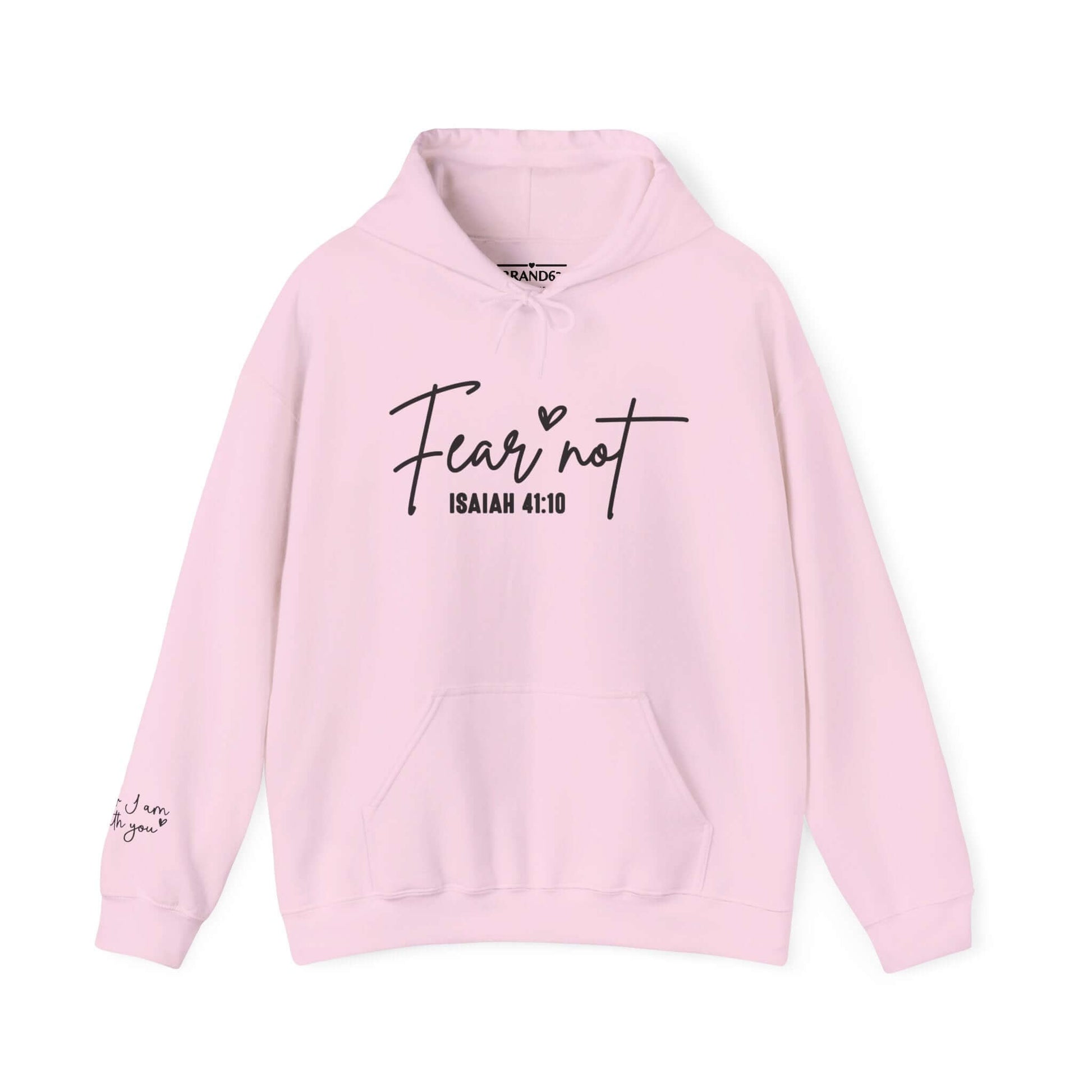 Fear Not. Inspirational Christian Hoodie (Plus Sizes Available), Brand63