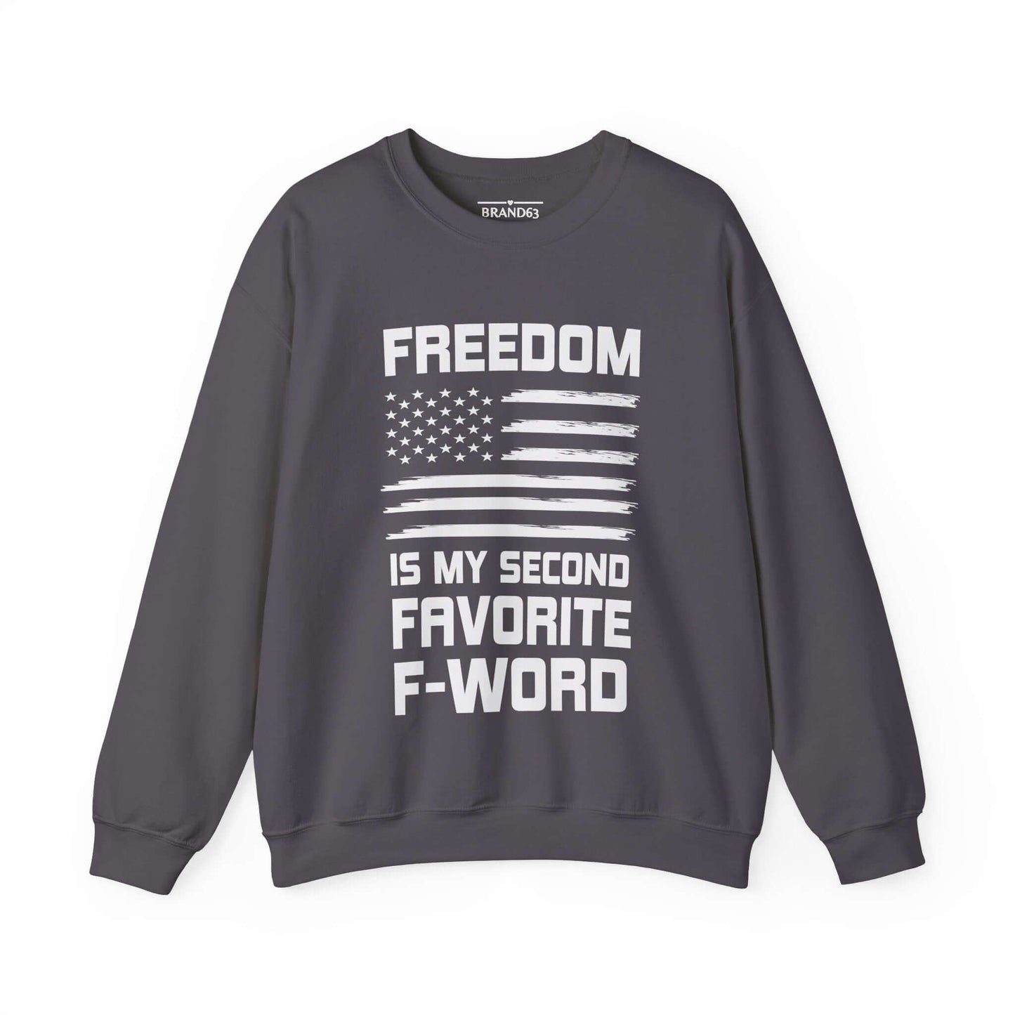 Freedom and F-Word Men's and Women Sweatshirt, Brand63