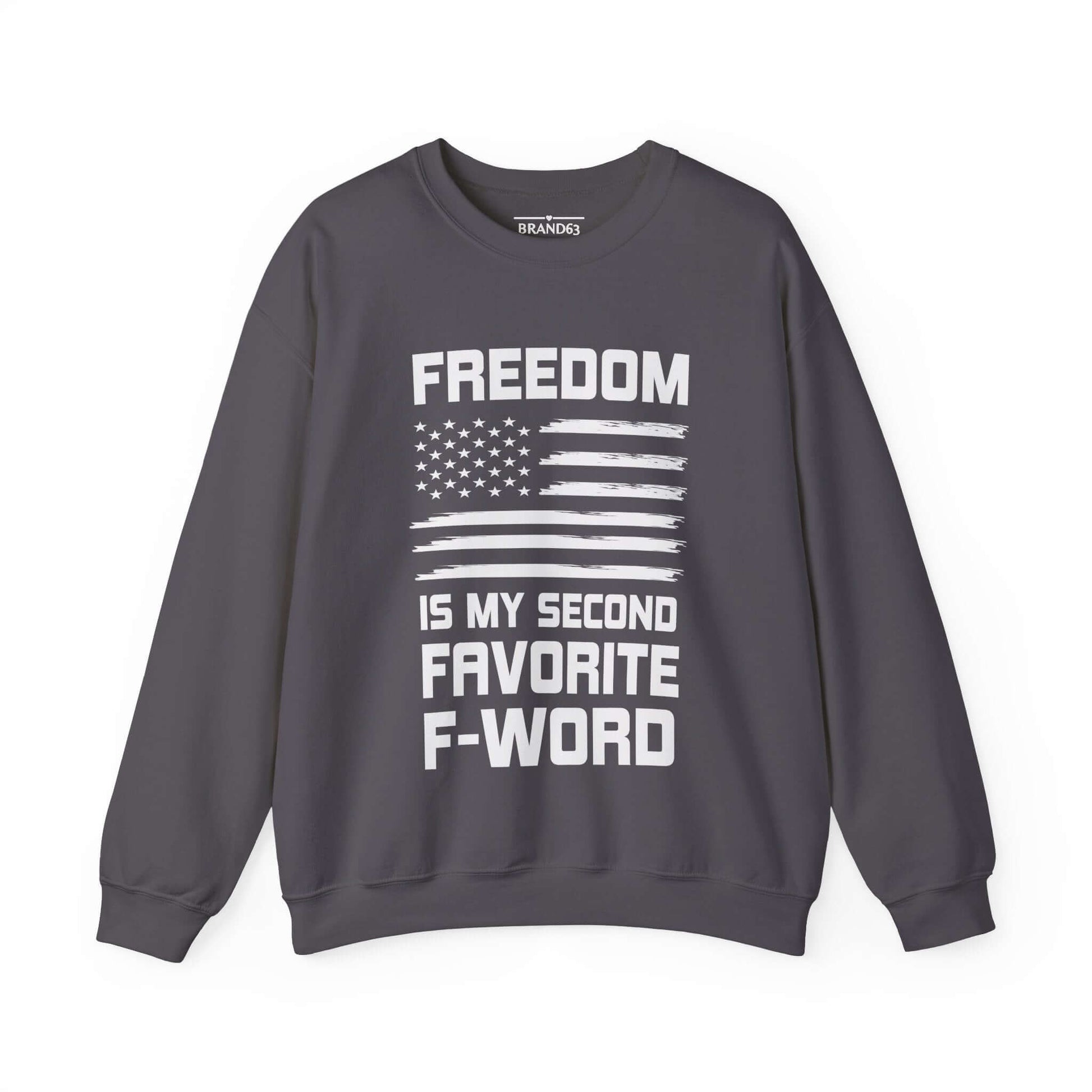 Freedom and F-Word Men's and Women Sweatshirt, Brand63