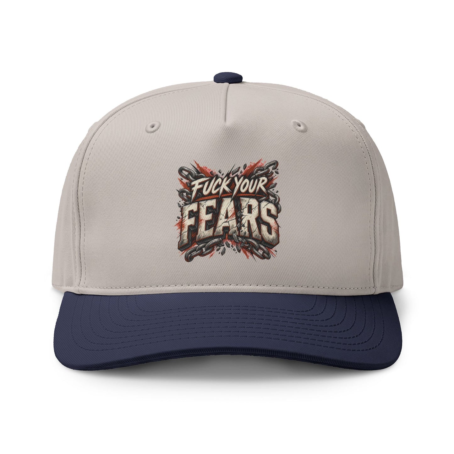 A structured baseball cap with a light gray crown and a navy blue curved brim, featuring a distressed graphic on the front that reads 'Fuck Your Fears' in white, black, and red.