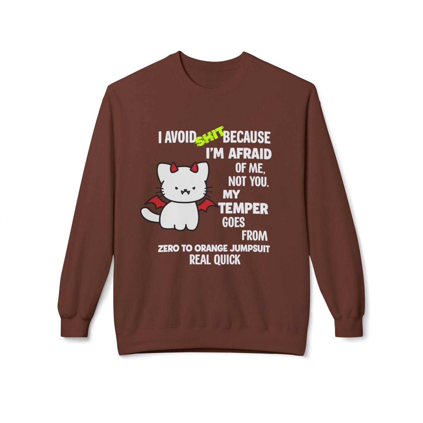 Funny Attitude Warning Sweatshirt, Brand63