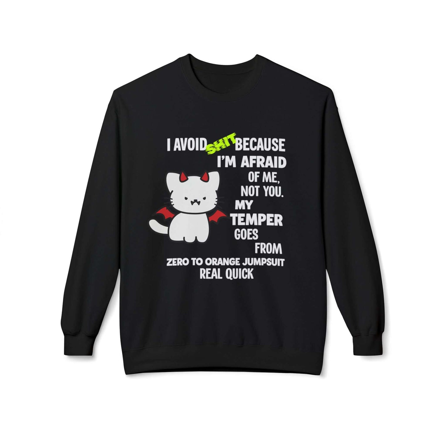 Funny Attitude Warning Sweatshirt, Brand63