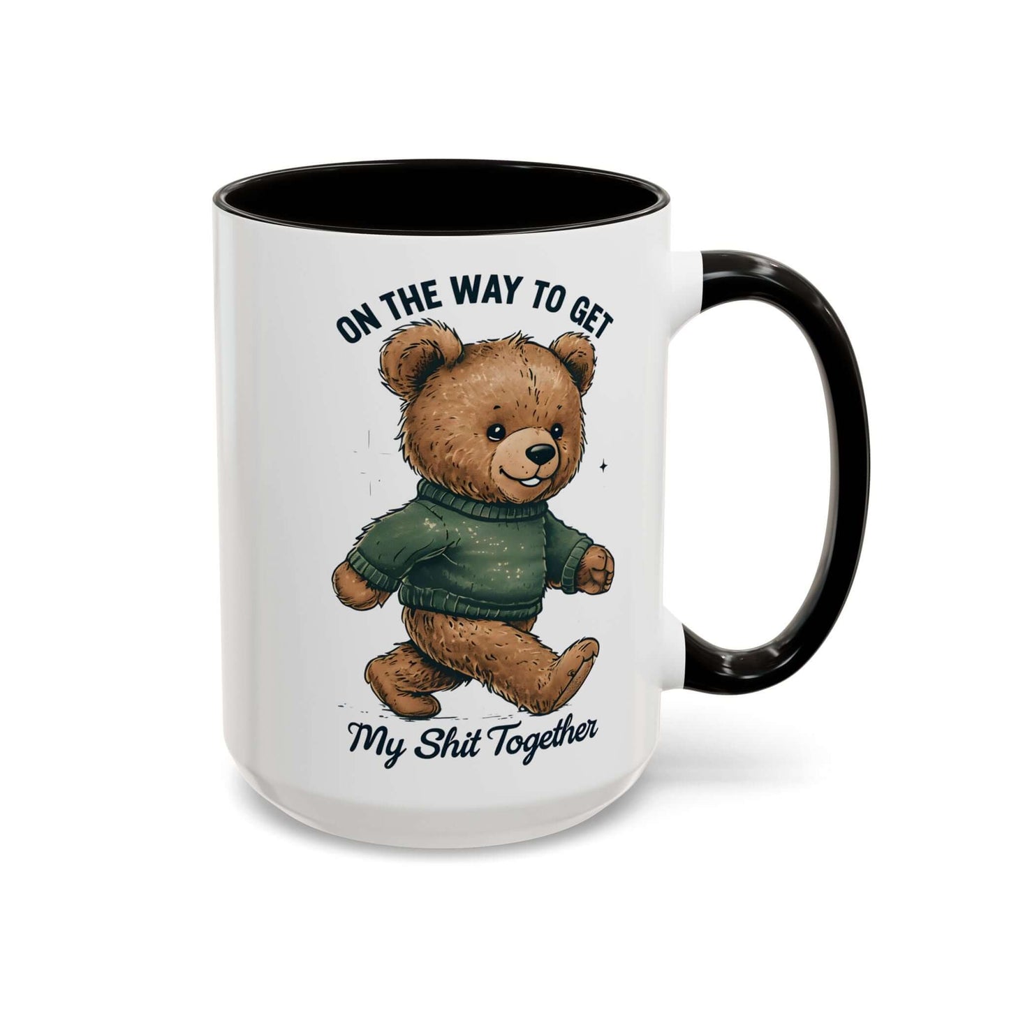 Funny Bear Coffee Mug – On the Way to Get My Sh*t Together, Brand63