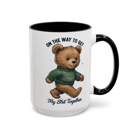 Funny Bear Coffee Mug – On the Way to Get My Sh*t Together, Brand63