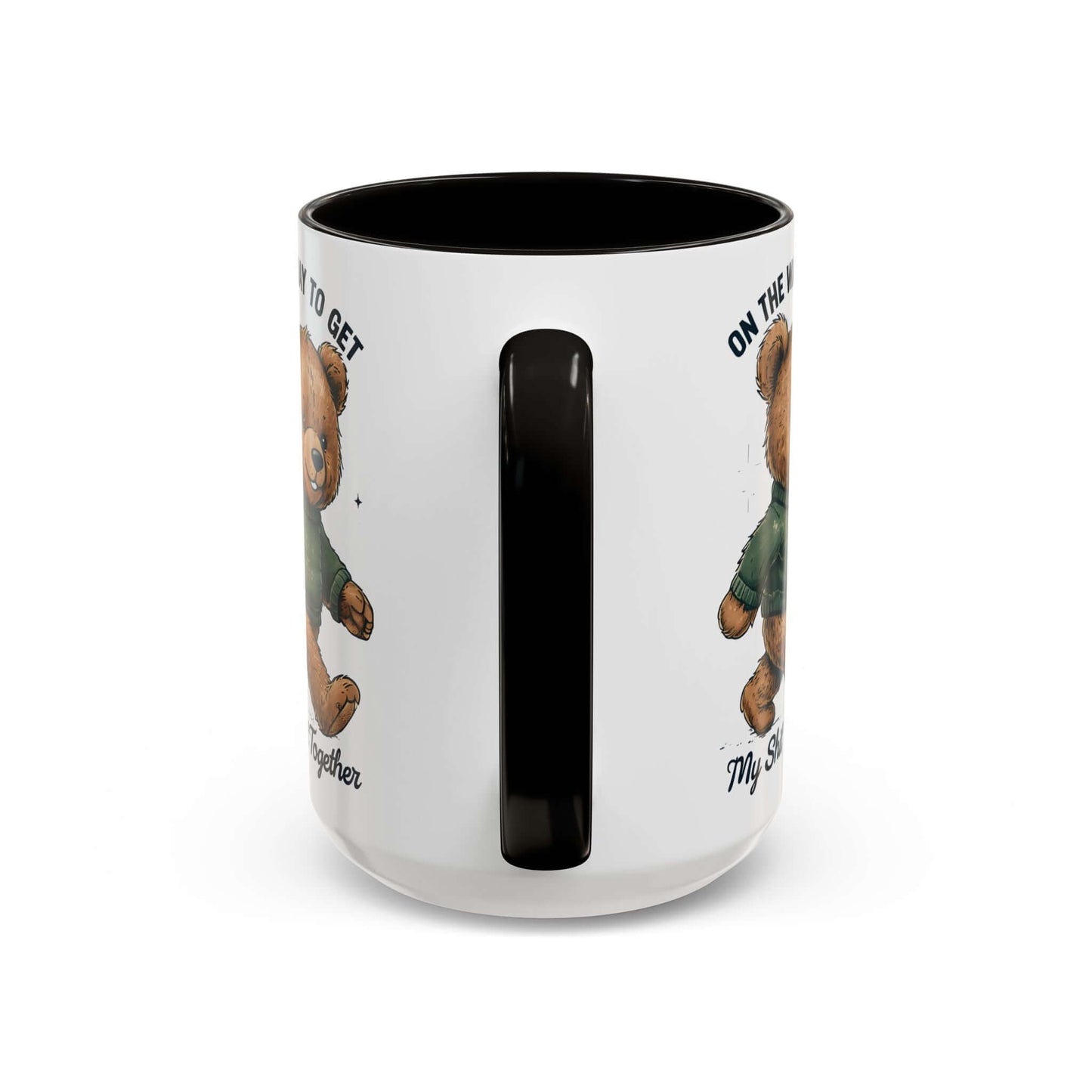 Funny Bear Coffee Mug – On the Way to Get My Sh*t Together, Brand63