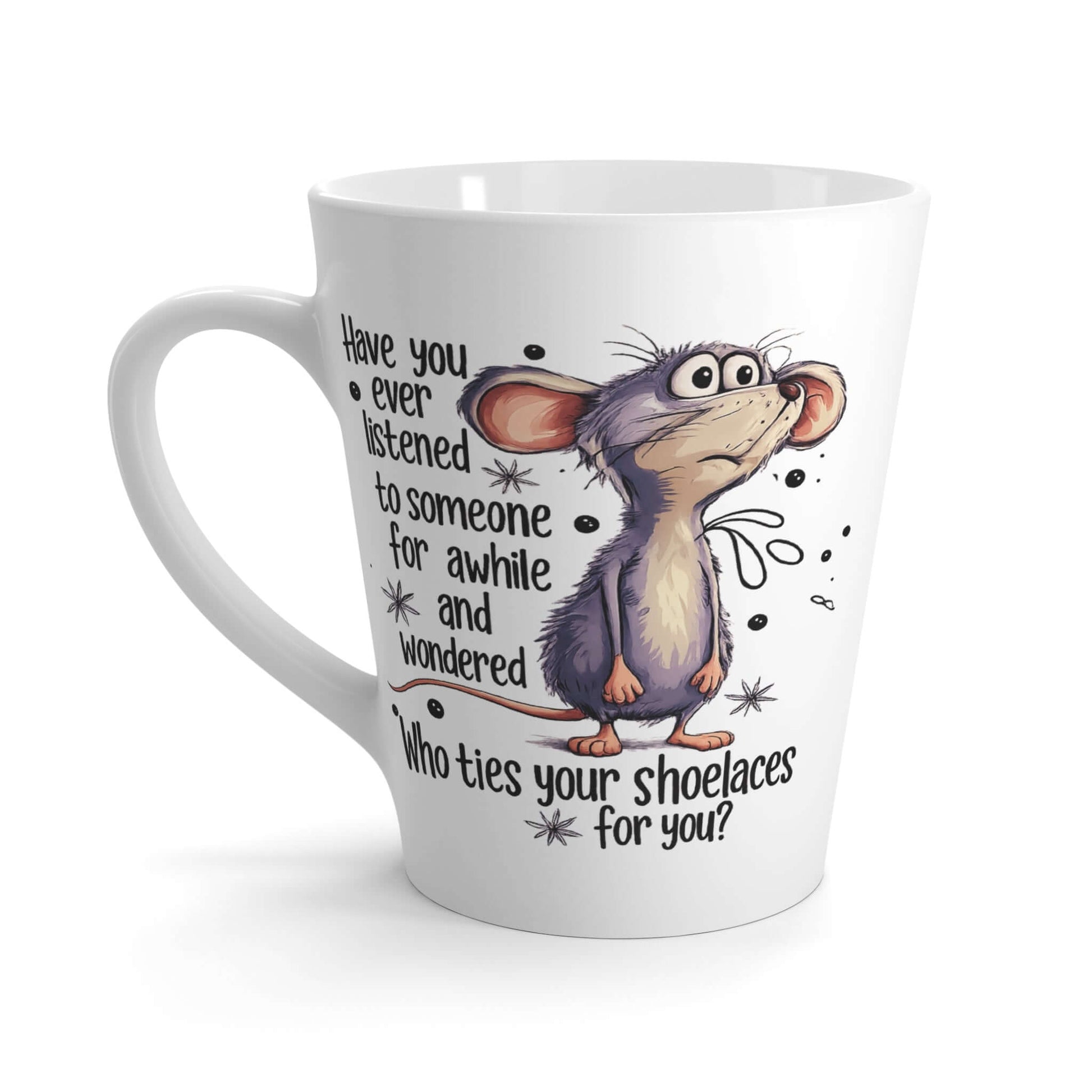 Funny Sarcastic Mouse Latte Mug, Brand63