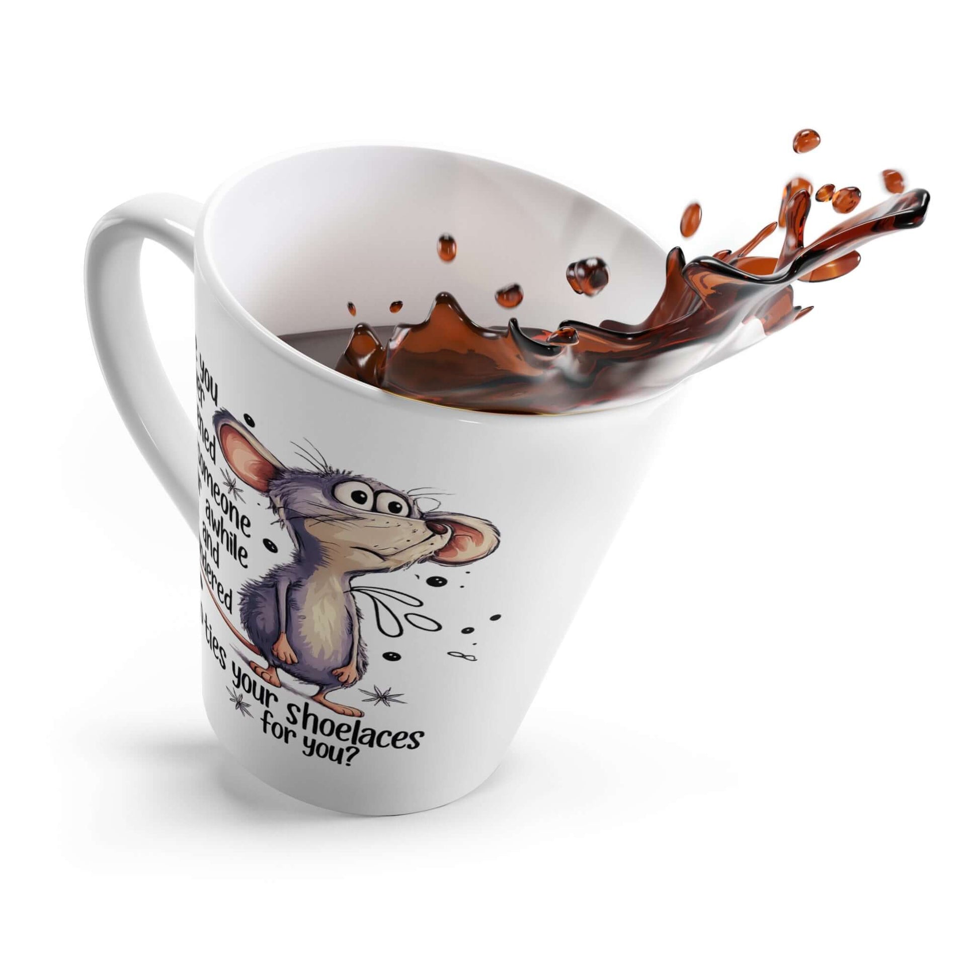 Funny Sarcastic Mouse Latte Mug, Brand63