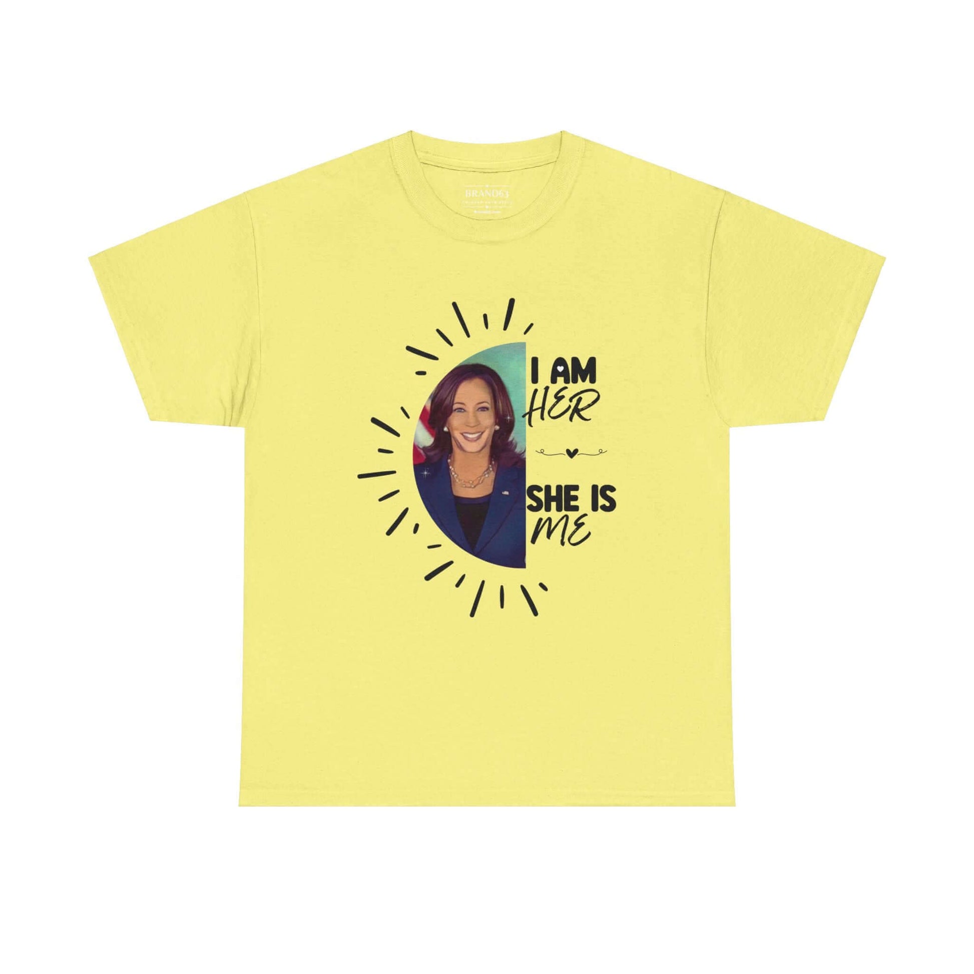 I Am Her She Is Me T-Shirt, Brand63
