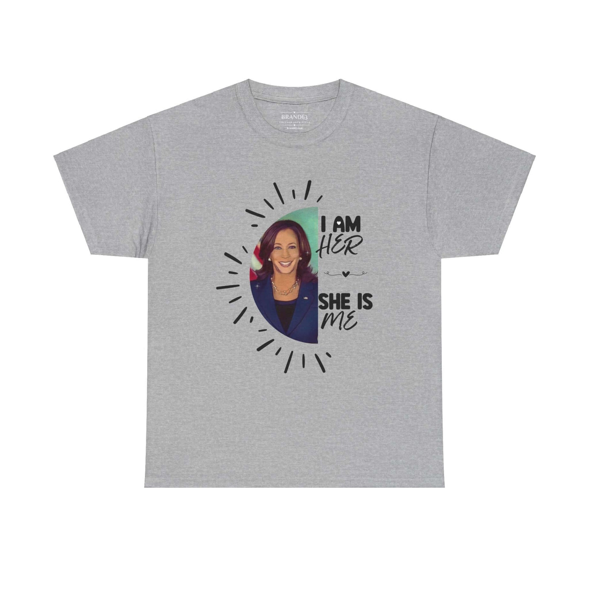I Am Her She Is Me T-Shirt, Brand63