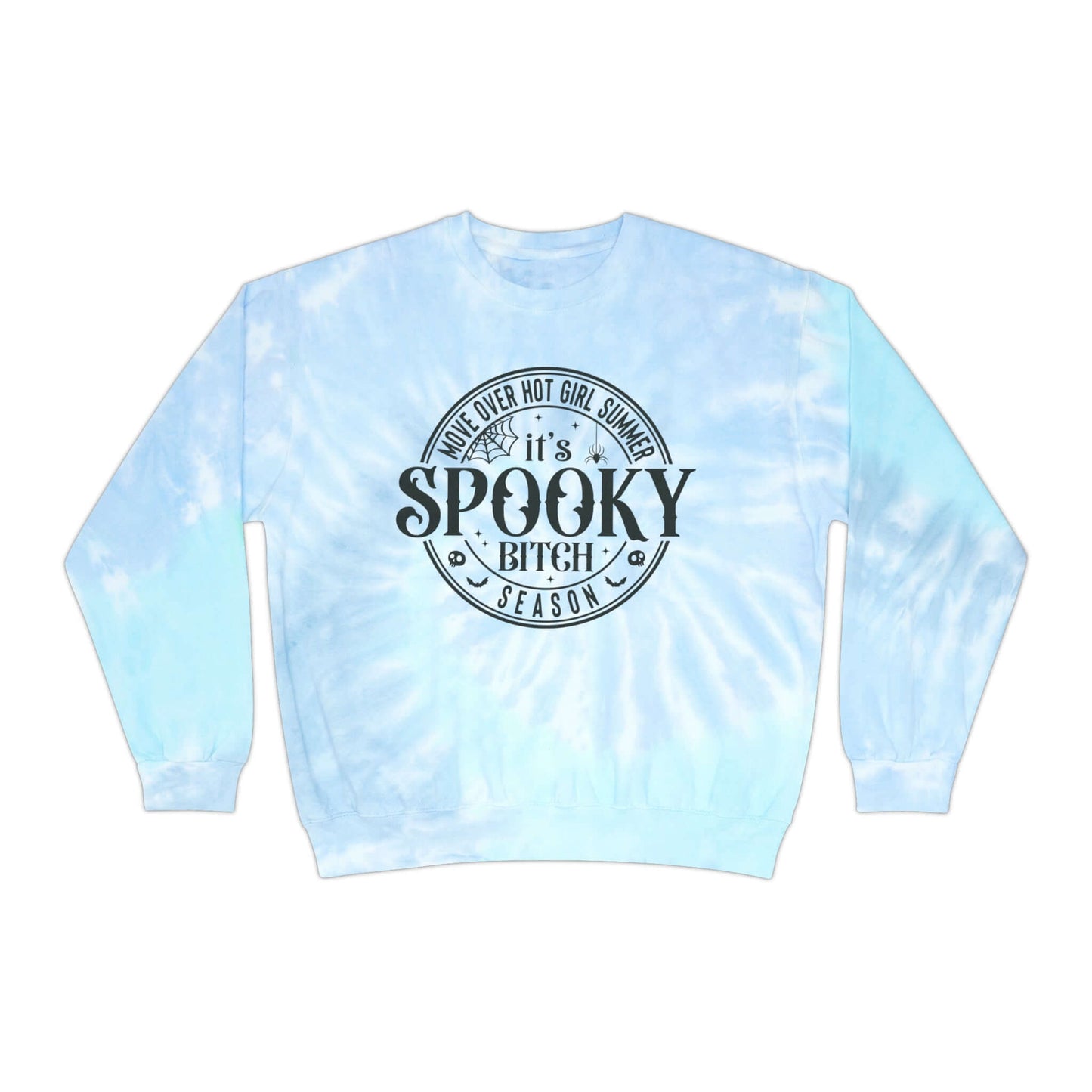 "It's Spooky Bitch Season" - The Tie-Dye Sweatshirt That Defines A Sassy Halloween | Best Deals & Free Shipping | Best Deals & Free Shipping | Best Deals & Free Shipping, Brand63
