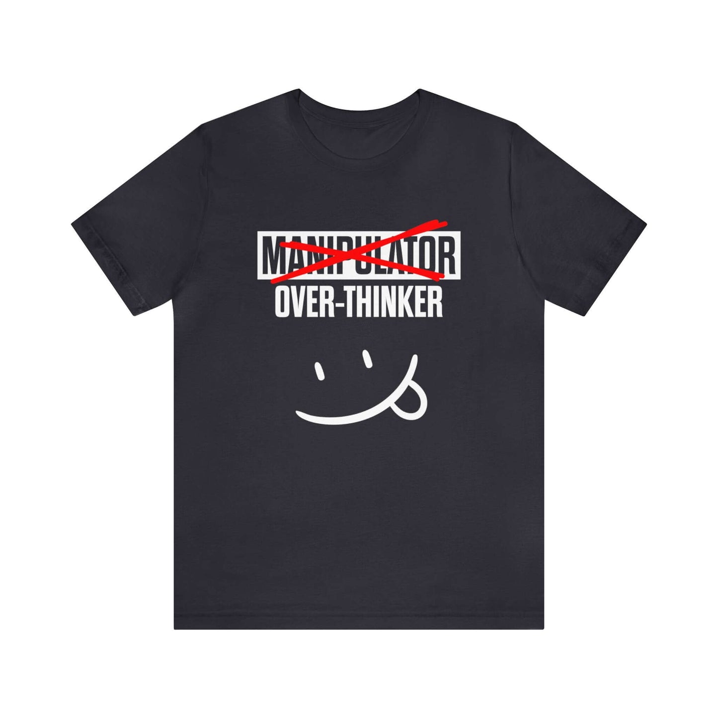 Manipulator Overthinker Graphic T-shirt, Brand63