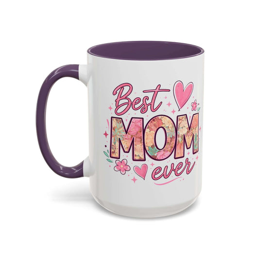 Mother's Day Coffee Mugs | Best Mom Ever, Brand63