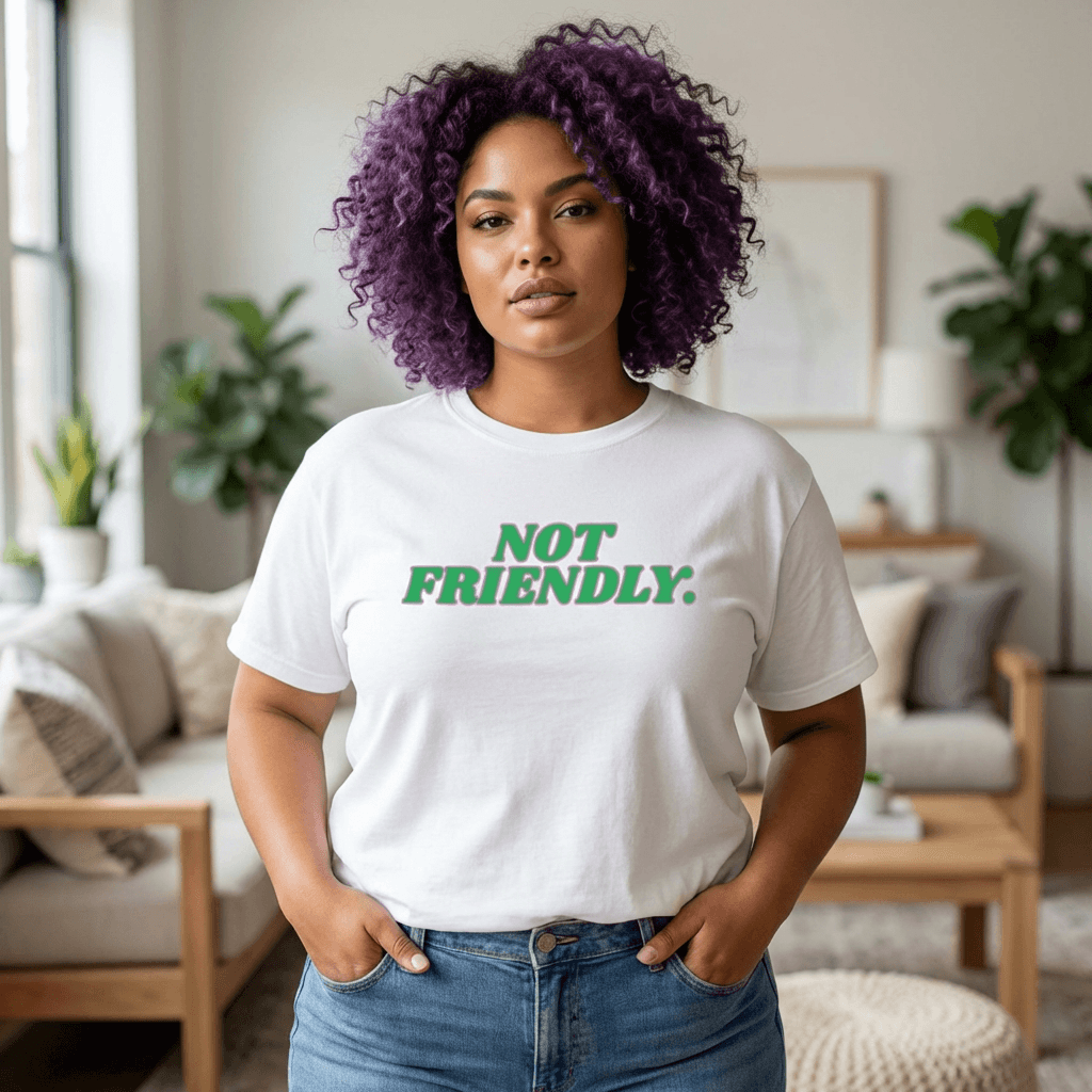 "Not Friendly" Edgy Women's Graphic Tee, Brand63