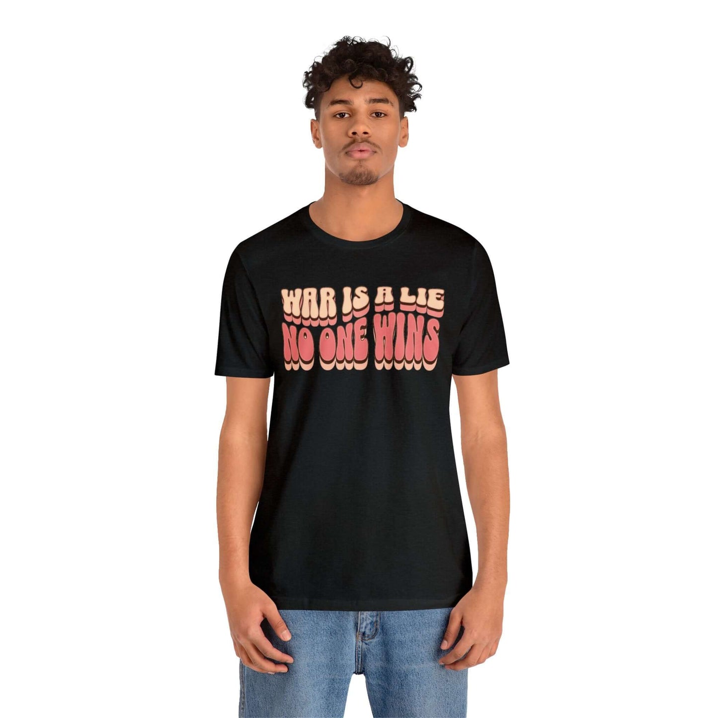 Peace Movement T-Shirt | War Is A Lie No One Wins Shirt (Retro), Brand63