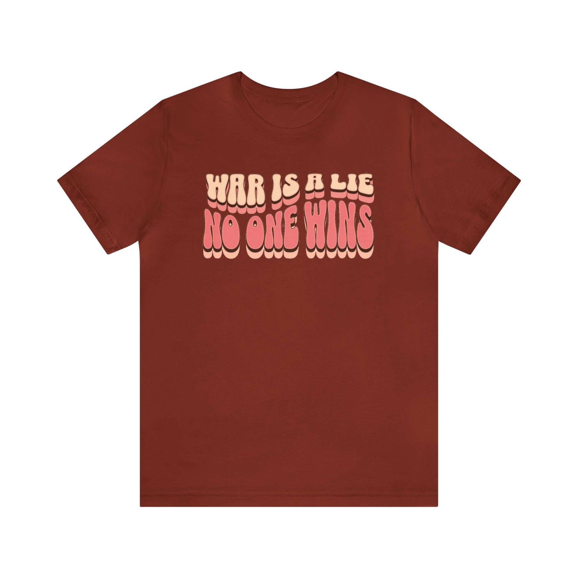 Peace Movement T-Shirt | War Is A Lie No One Wins Shirt (Retro), Brand63