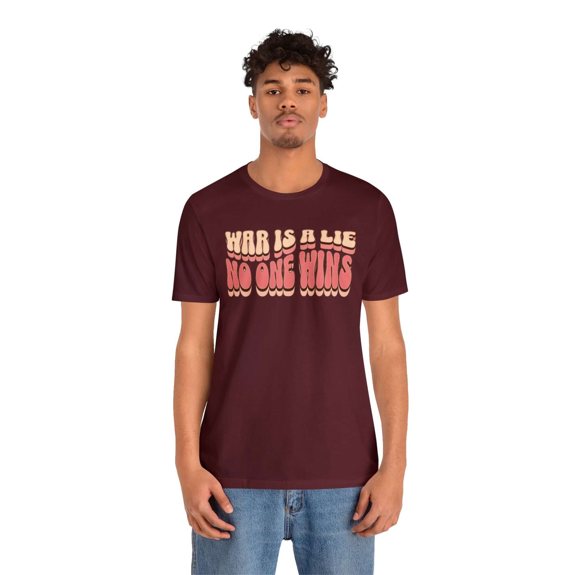 Peace Movement T-Shirt | War Is A Lie No One Wins Shirt (Retro), Brand63