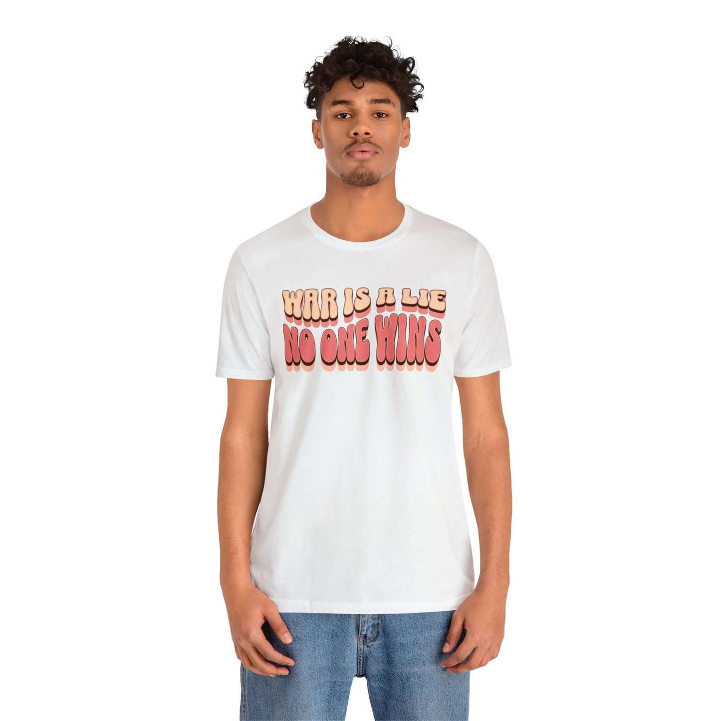 Peace Movement T-Shirt | War Is A Lie No One Wins Shirt (Retro), Brand63