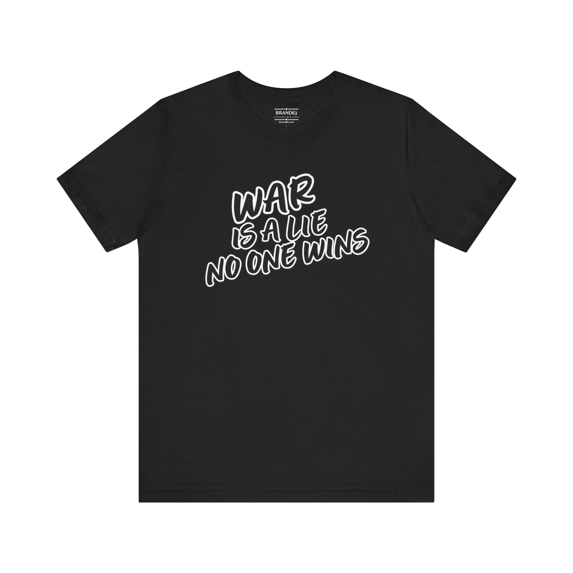 Peace Movement T-Shirt | War Is A Lie Shirt, Brand63