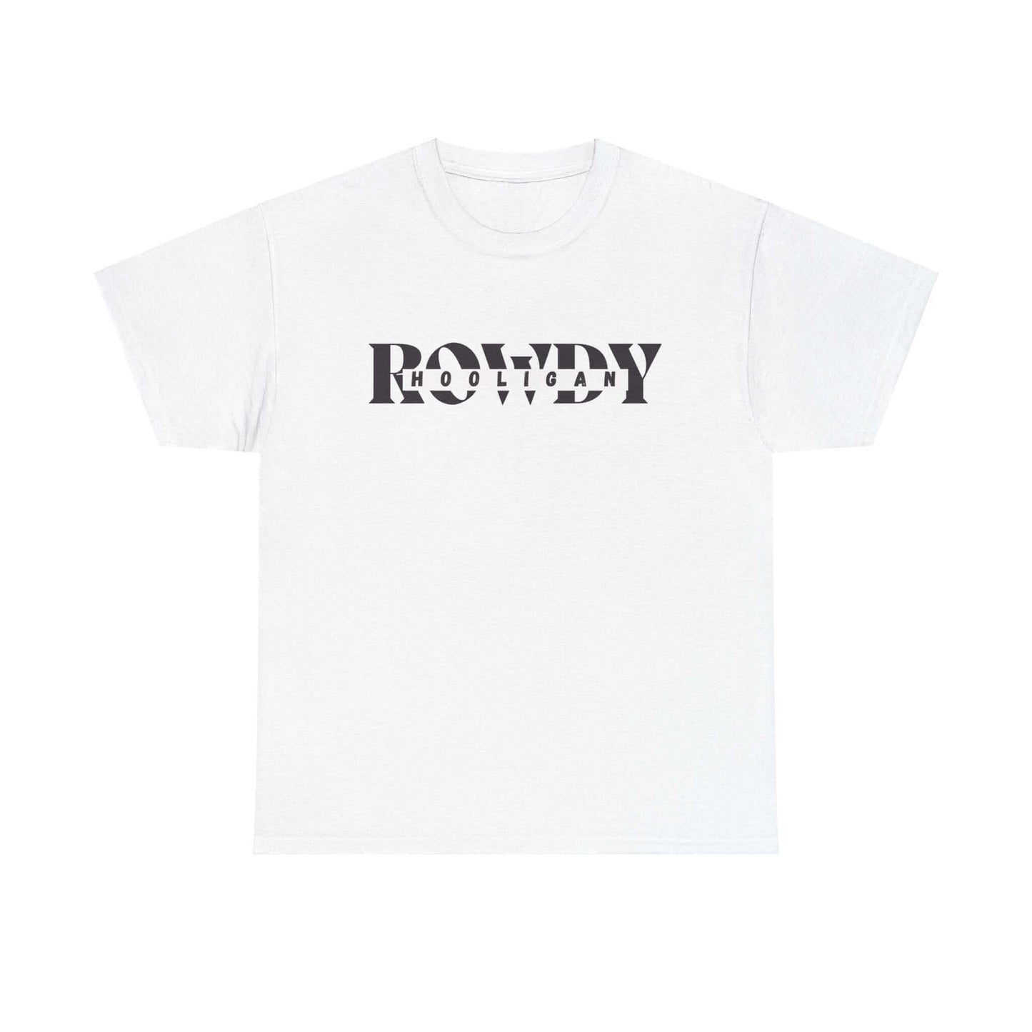 ROWDY HOOLIGAN T-Shirt | We're Getting Rowdy, Brand63